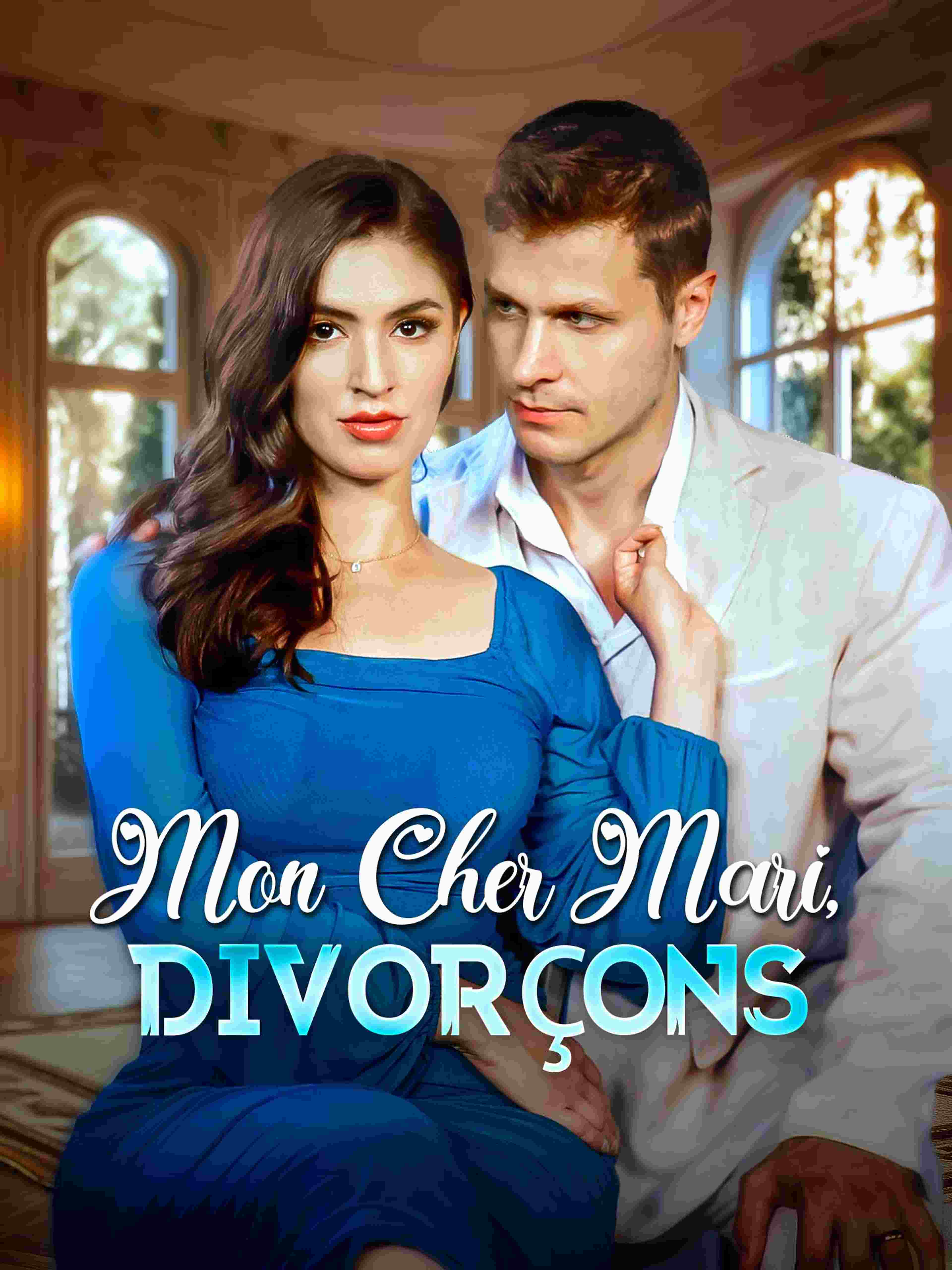 Mon Cher Mari Divorçons