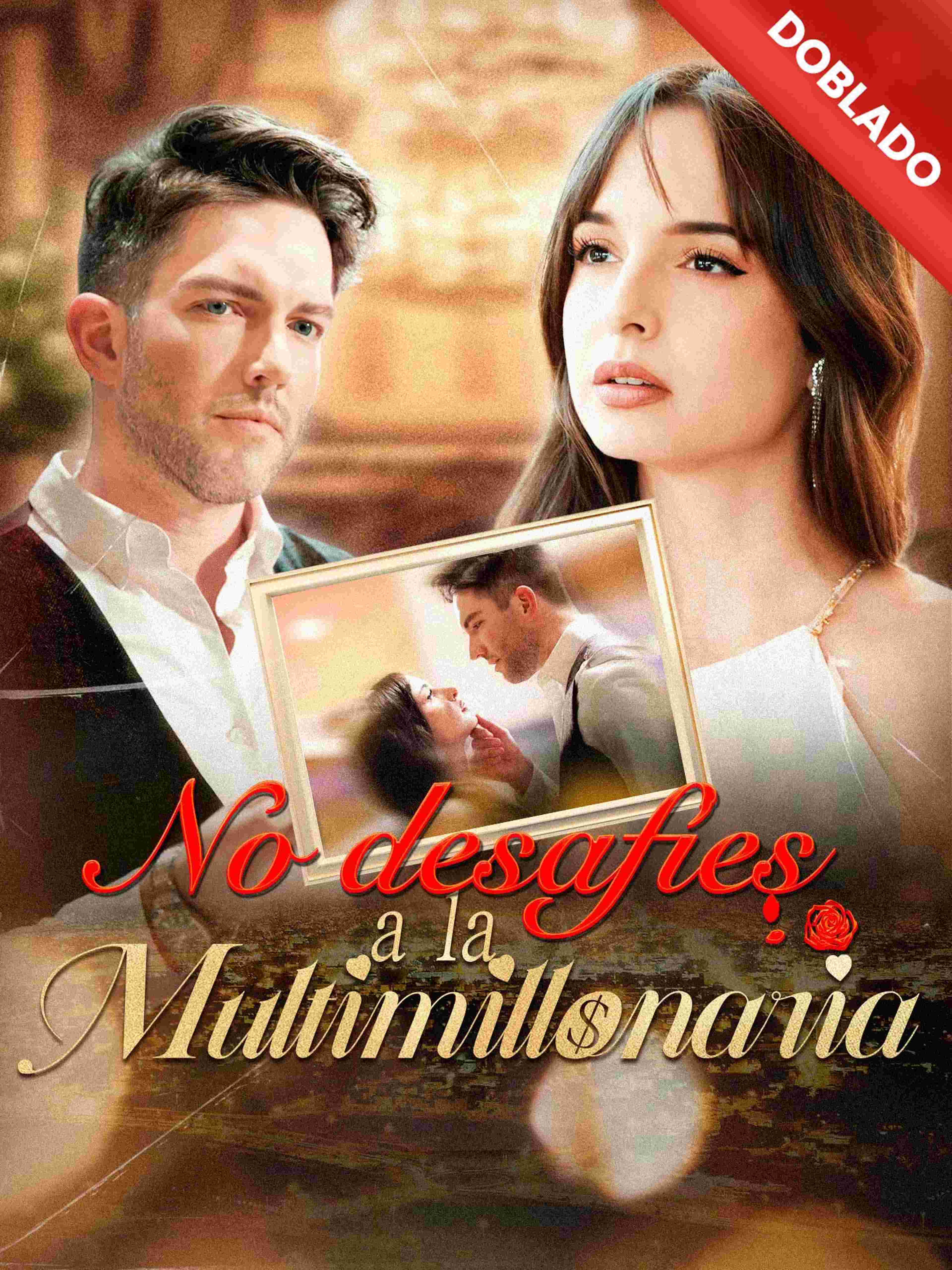No desafíes a la multimillonaria (Doblado)
