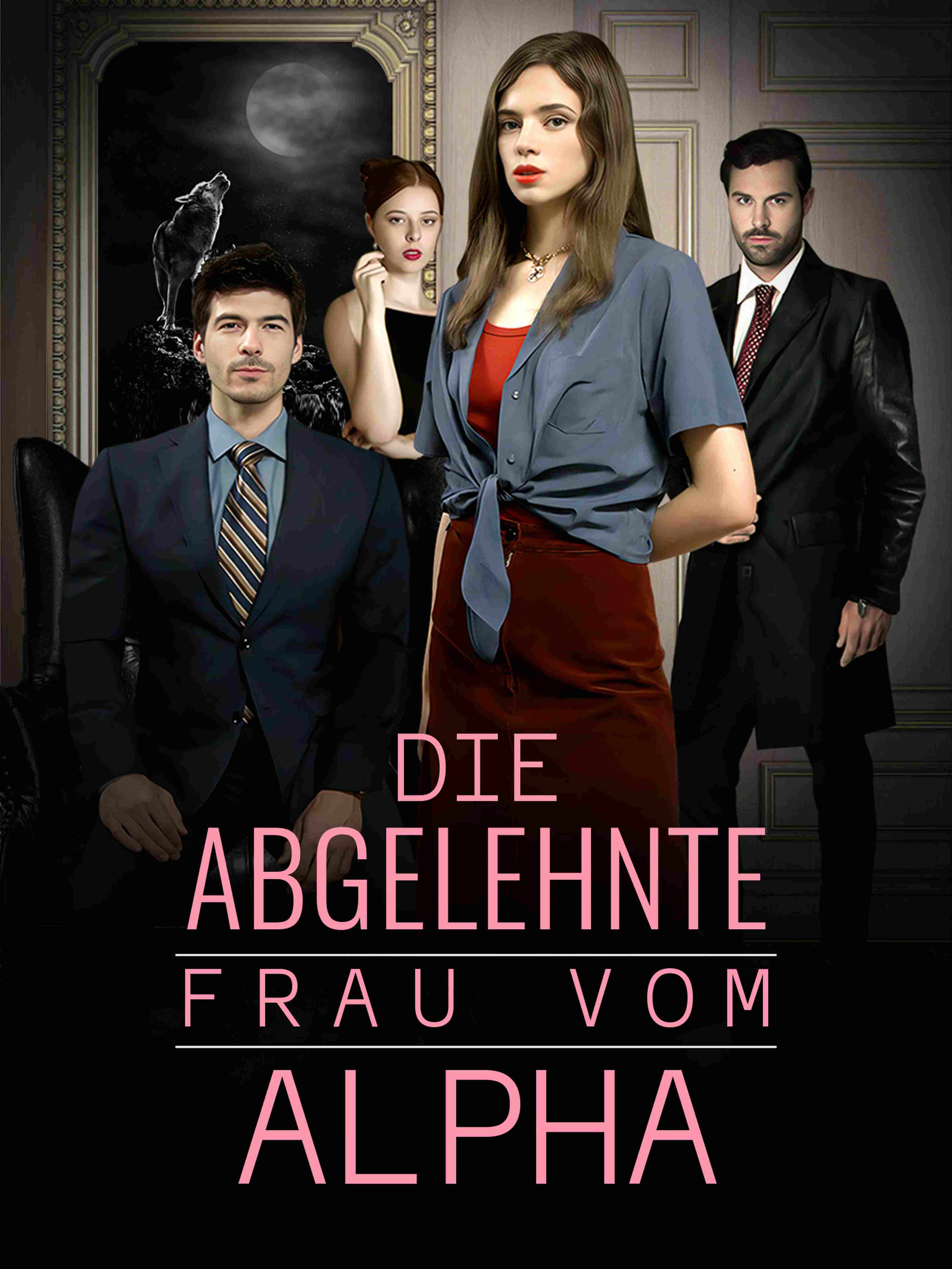 Die abgelehnte Frau vom Alpha
