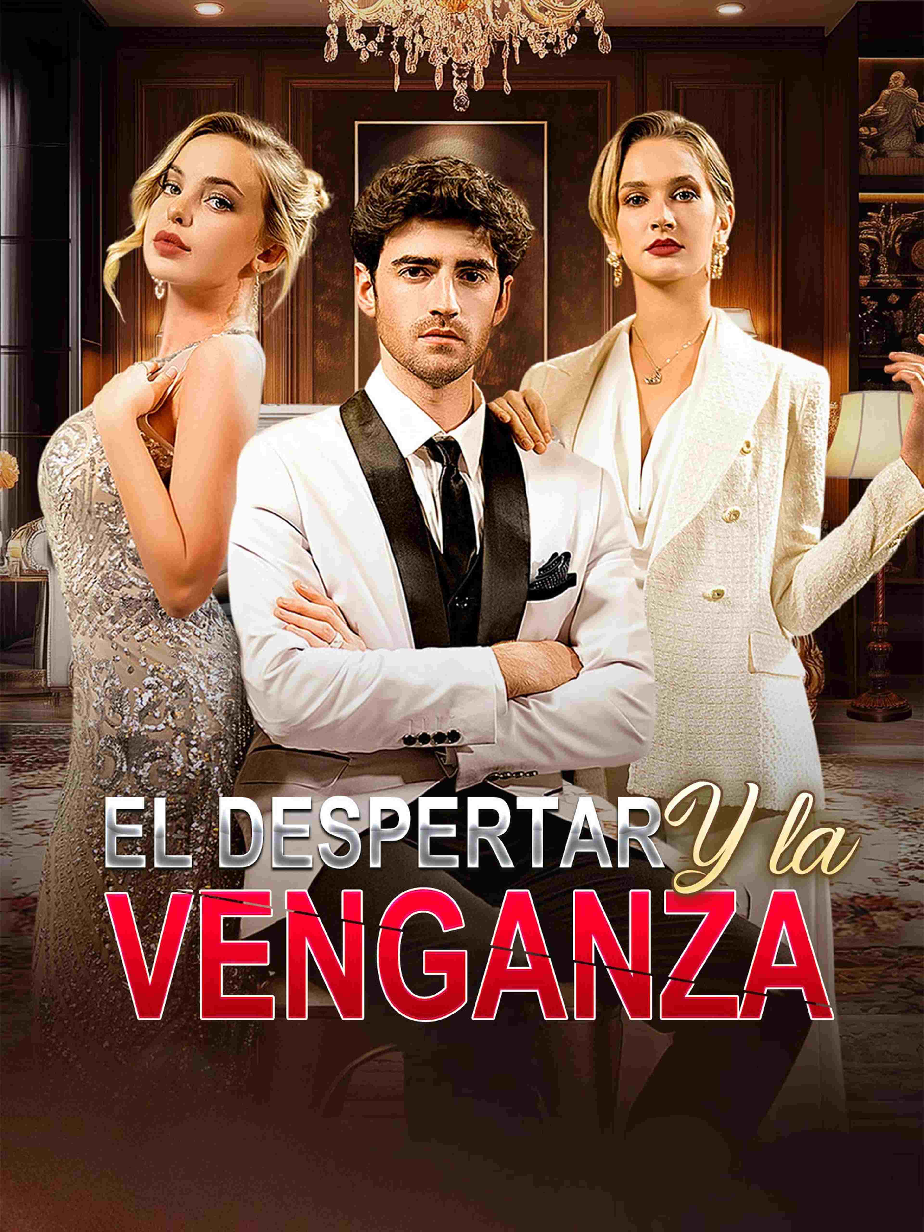 El Despertar y la Venganza