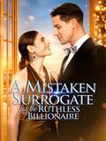 A Mistaken Surrogate for the Ruthless Billionaire poster