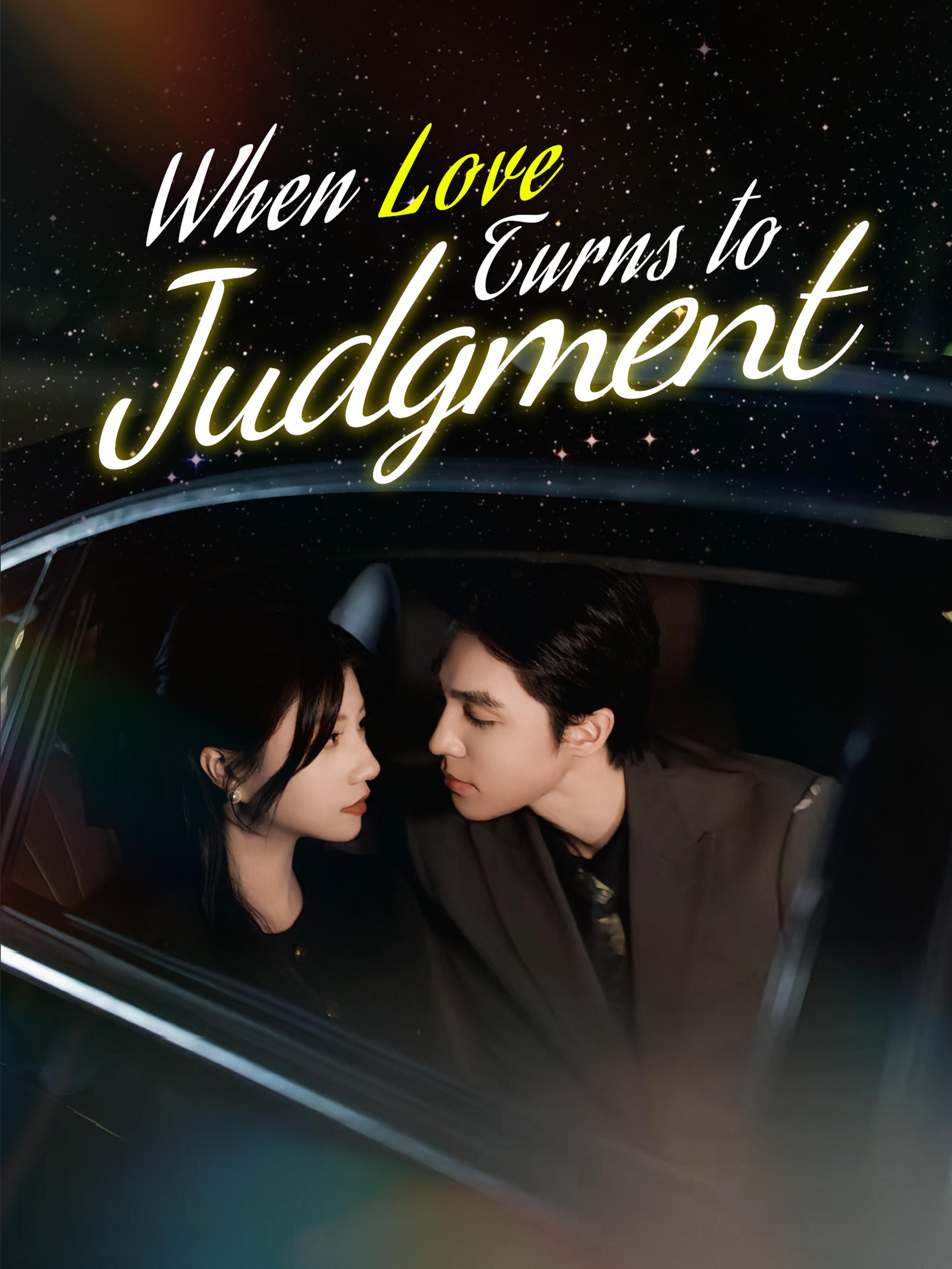When Love Turns To Judgment