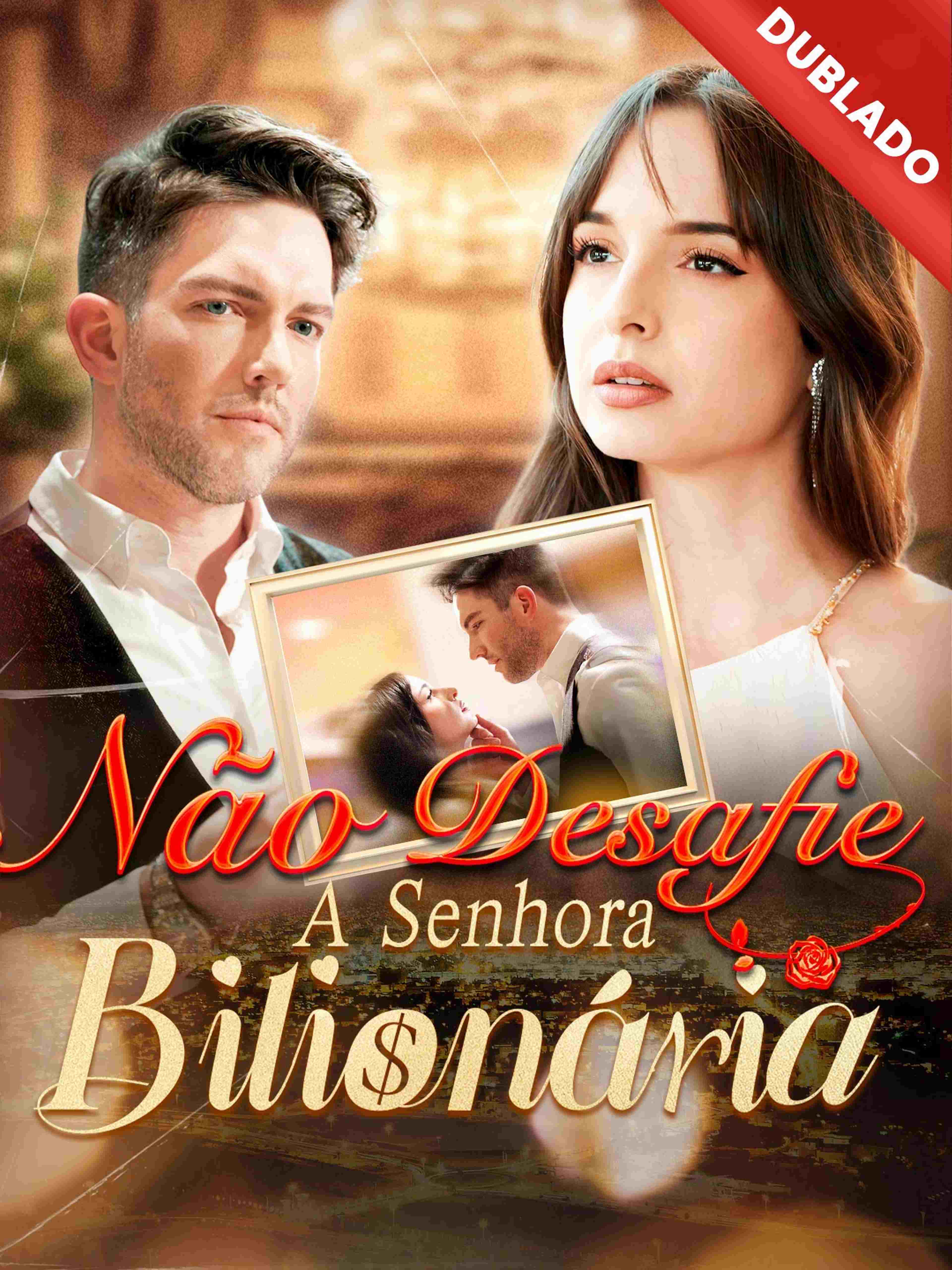 Dublado Não Desafie A Senhora Bilionária