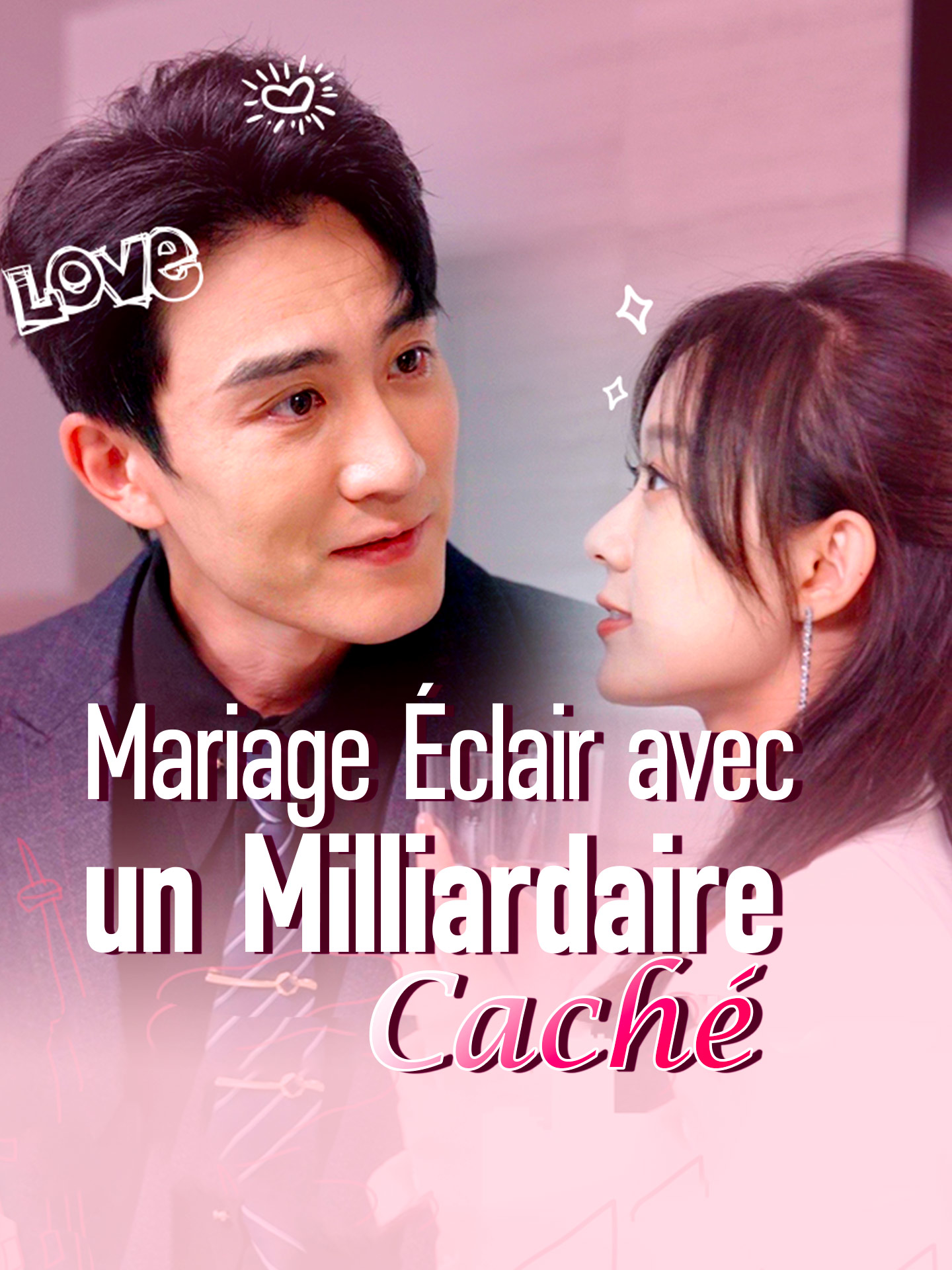 Mariage Éclair avec un Milliardaire Caché