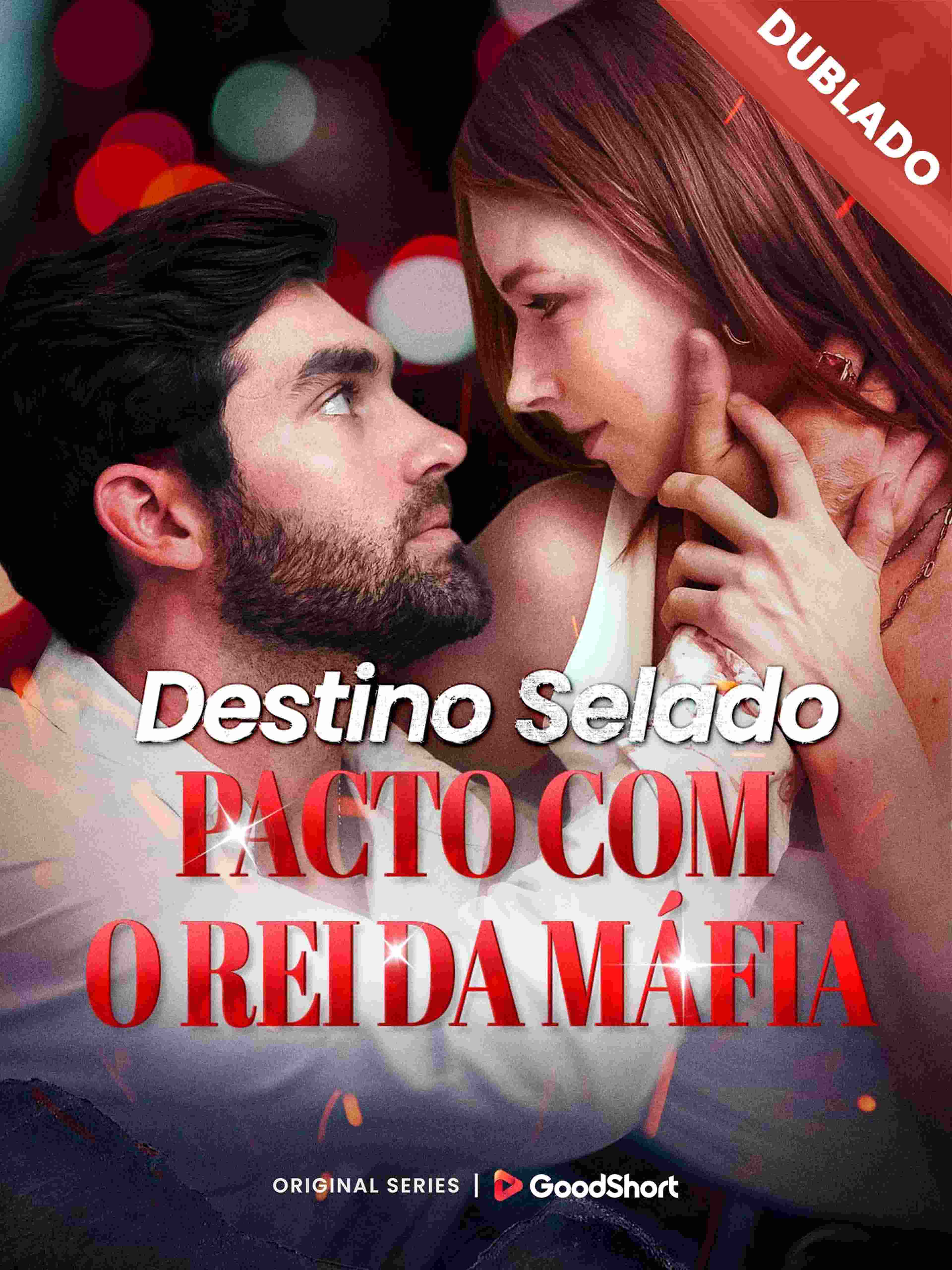 Dublado Destino Selado Pacto Com O Rei Da Máfia