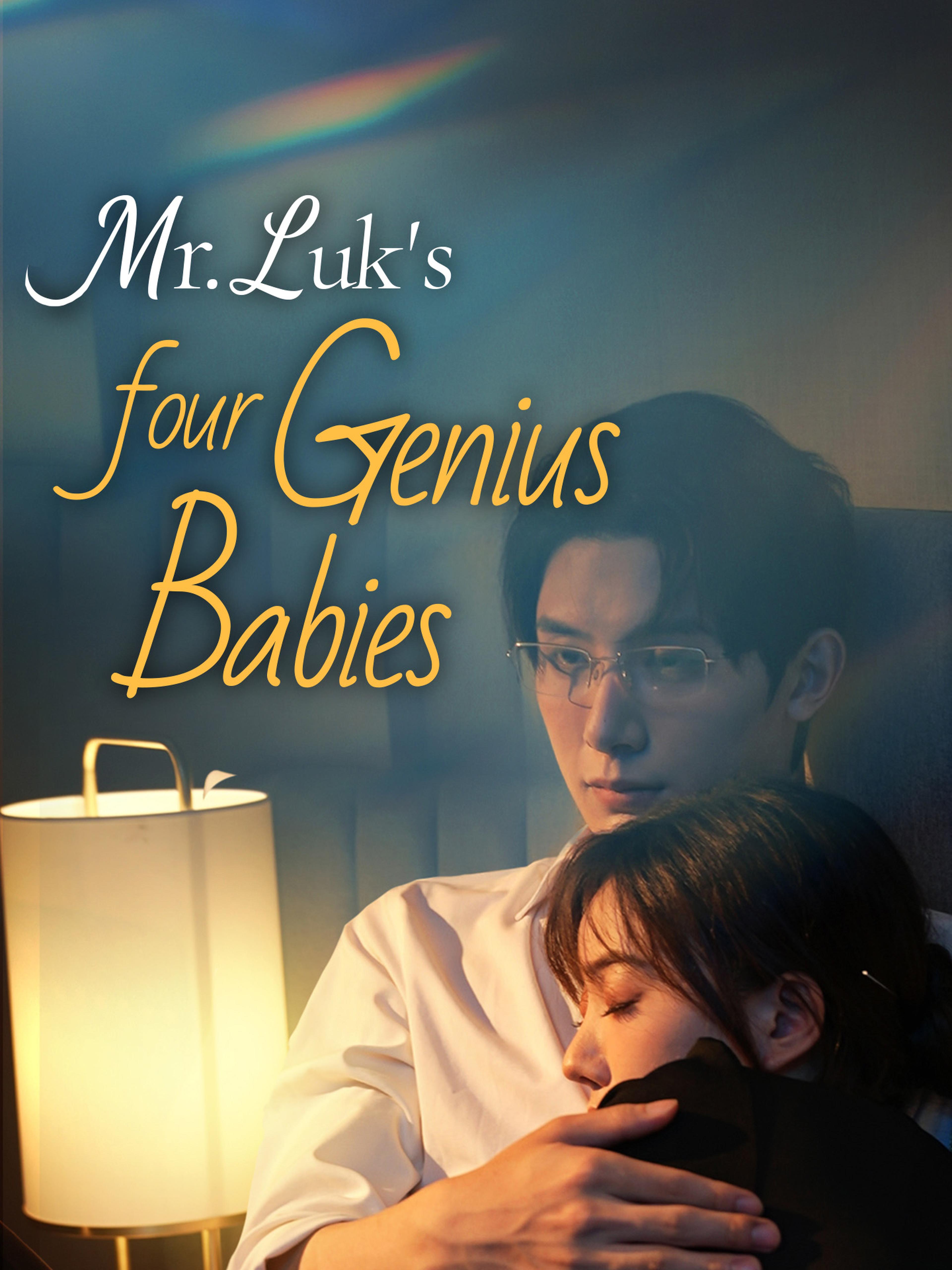 Mr Luk S Four Genius Babies