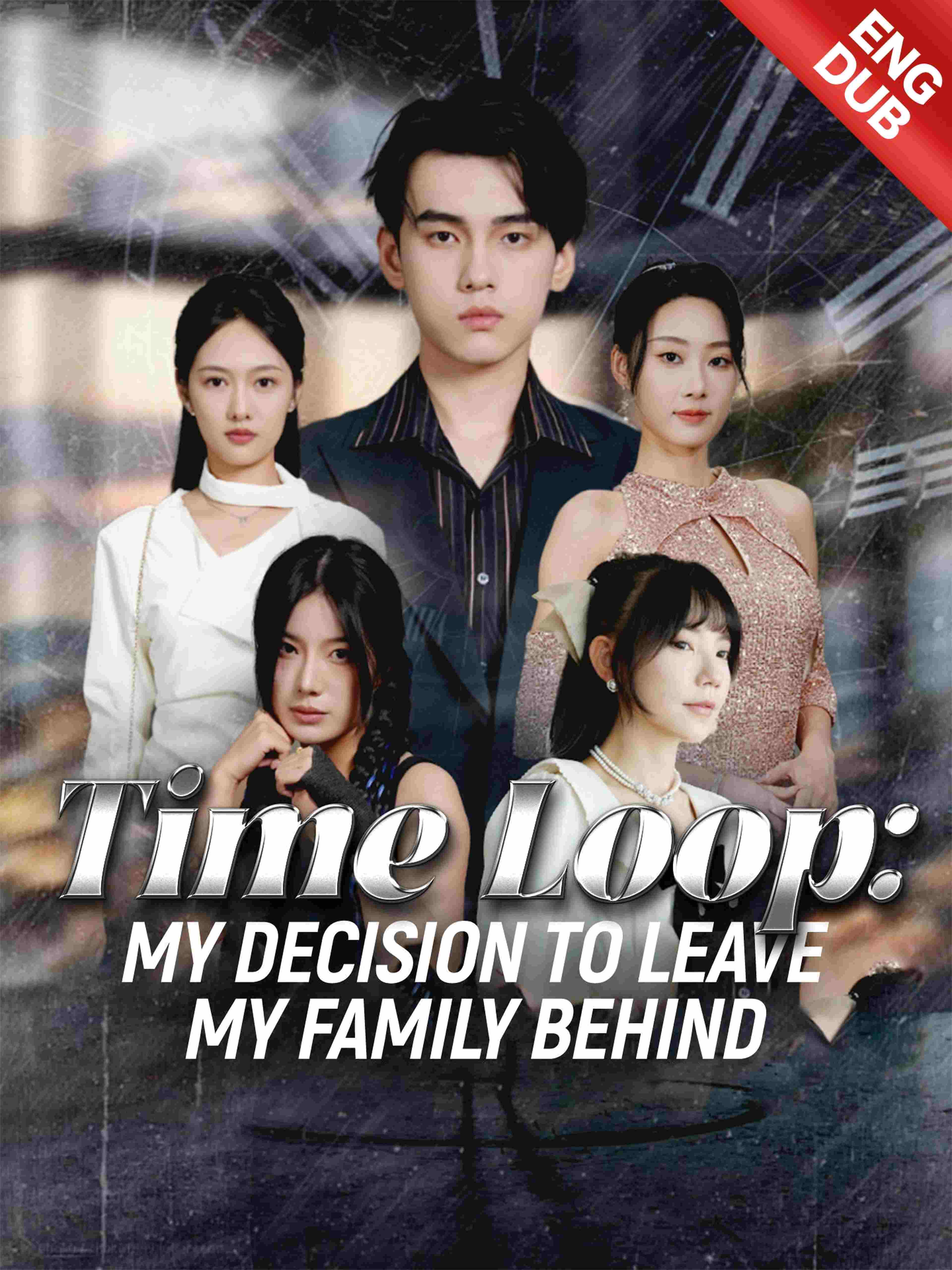 Eng Dub Time Loop My Decision To Leave My Family Behind