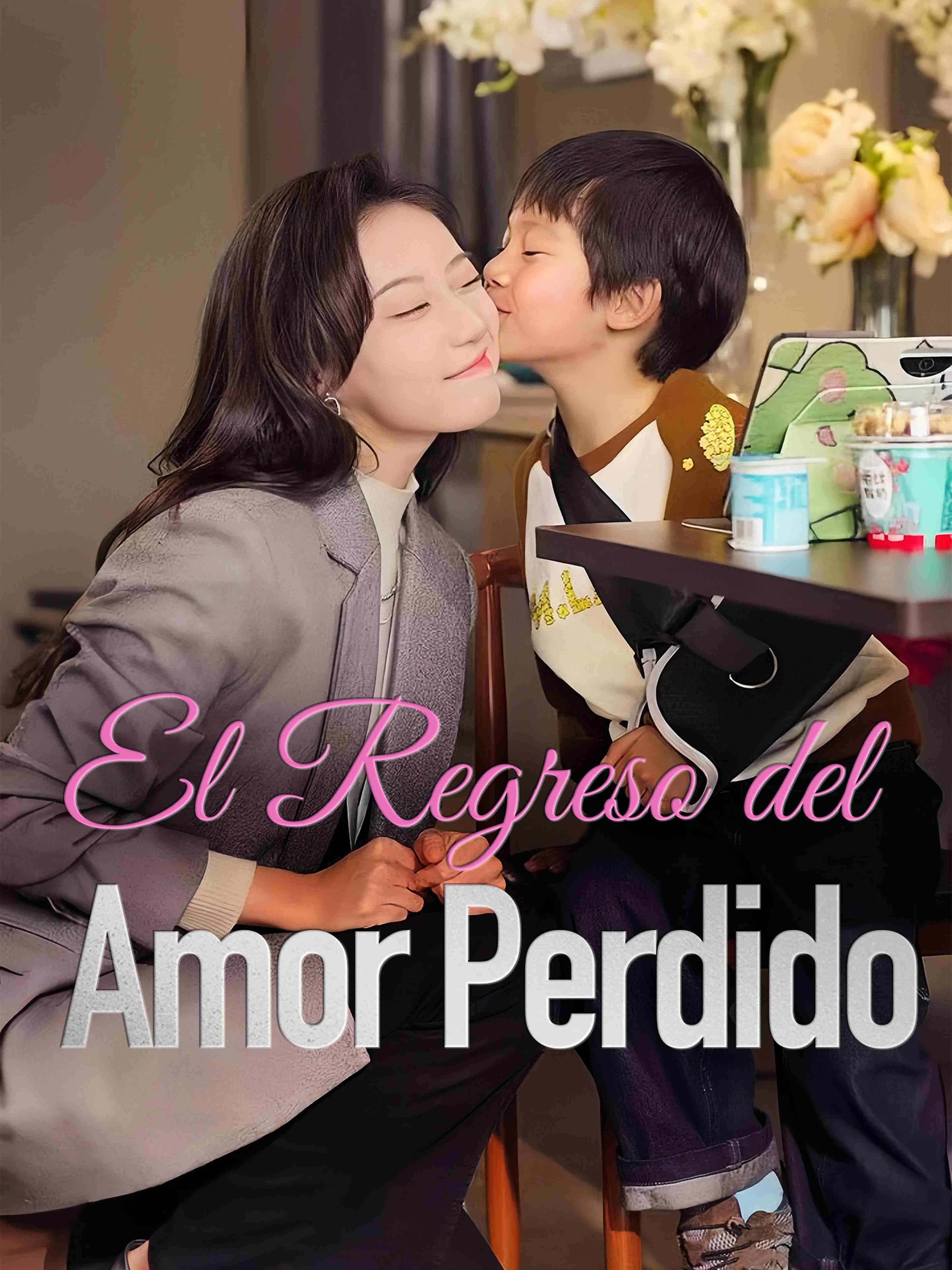 El Regreso del Amor Perdido