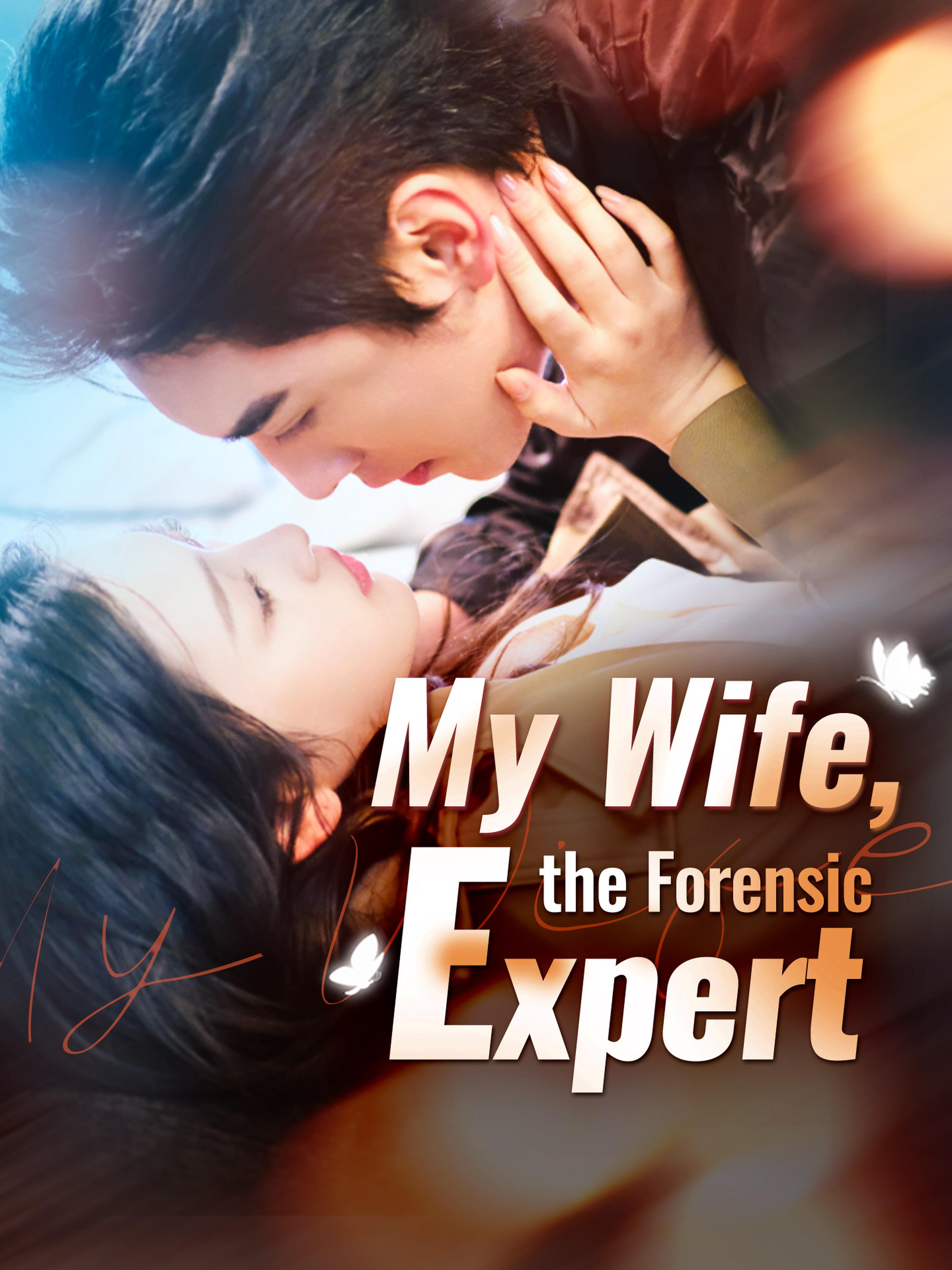 My Wife The Forensic Expert