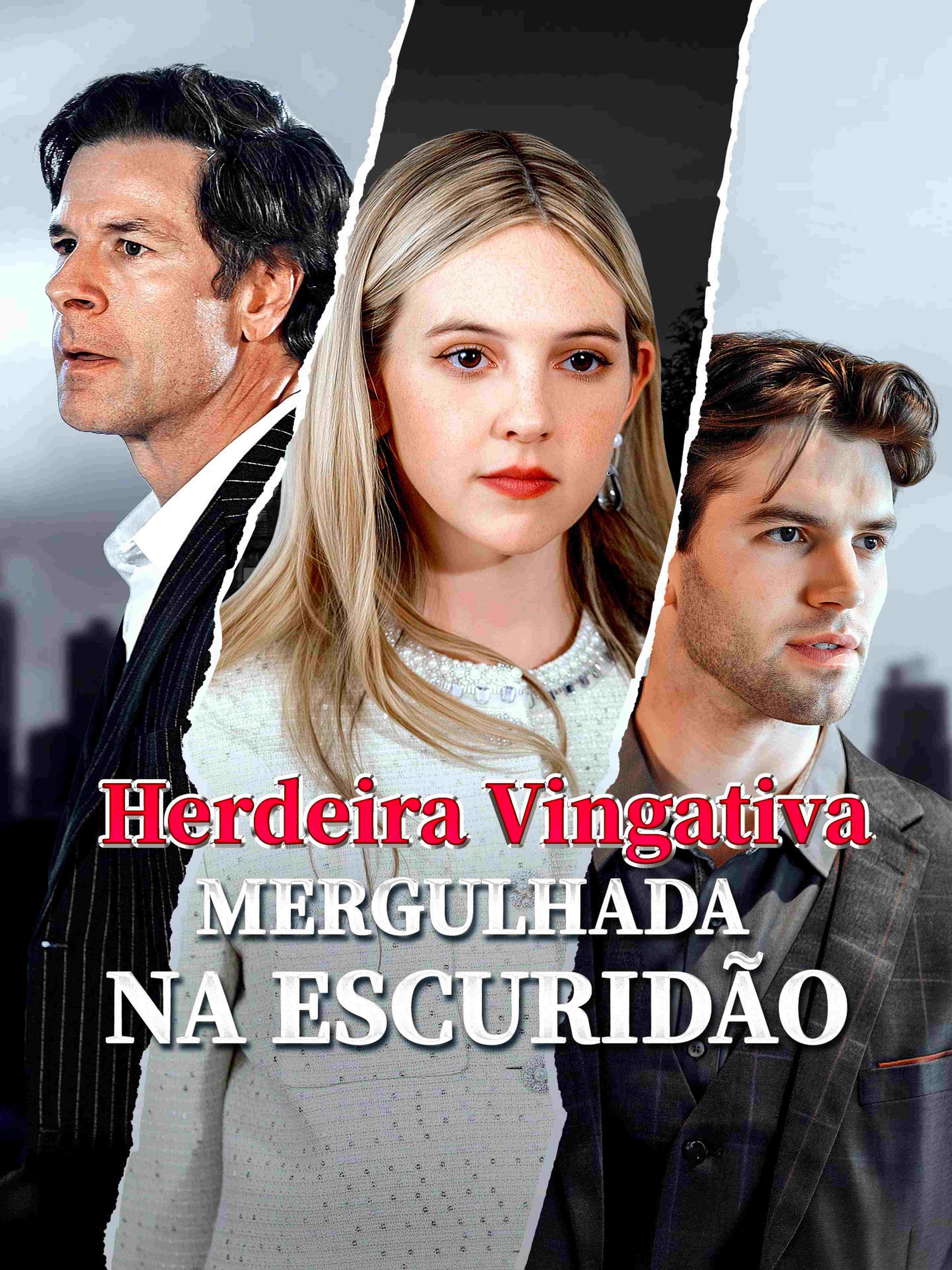 Herdeira Vingativa Mergulhada na Escuridão