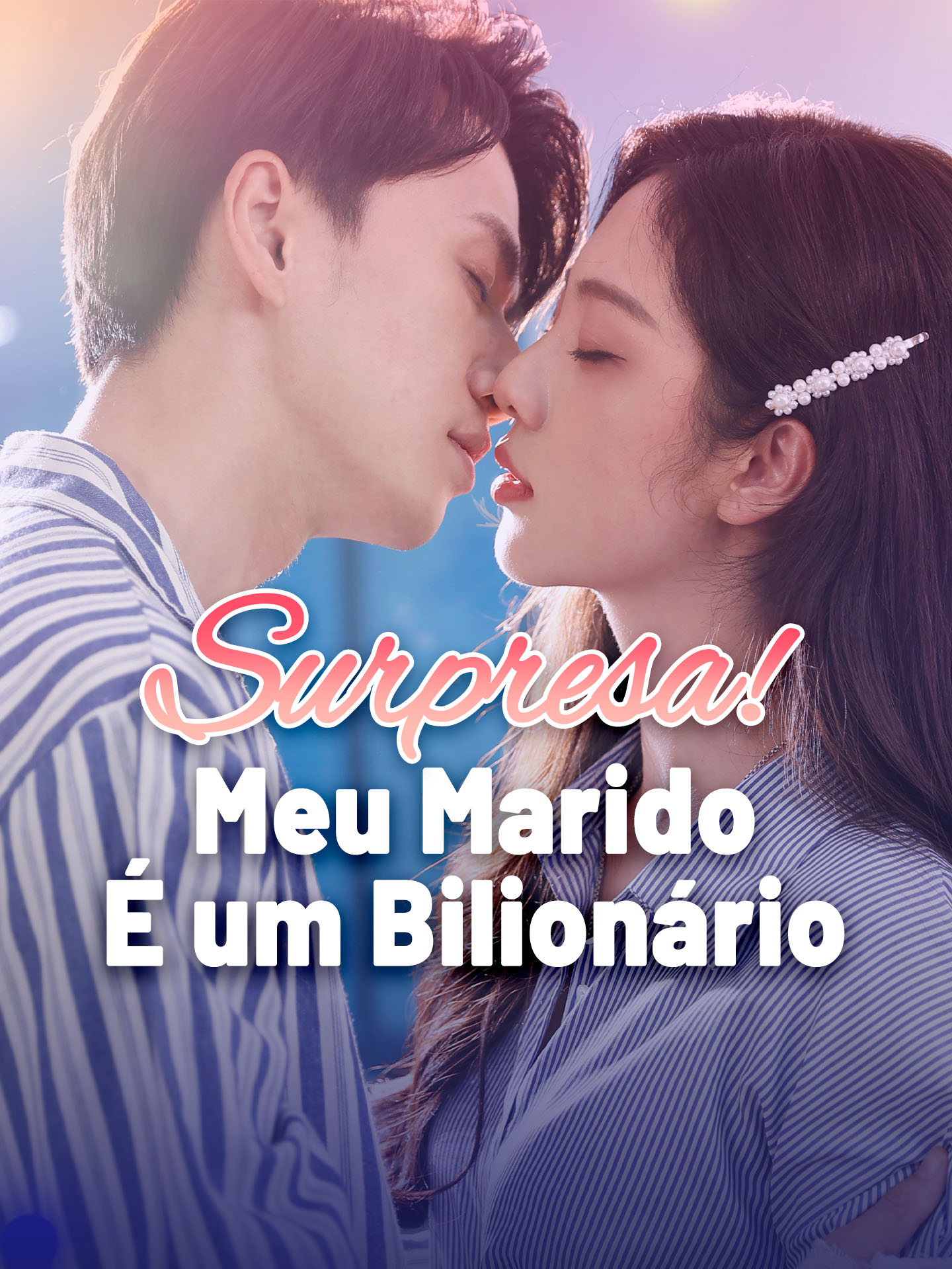 Surpresa! Meu Marido É um Bilionário