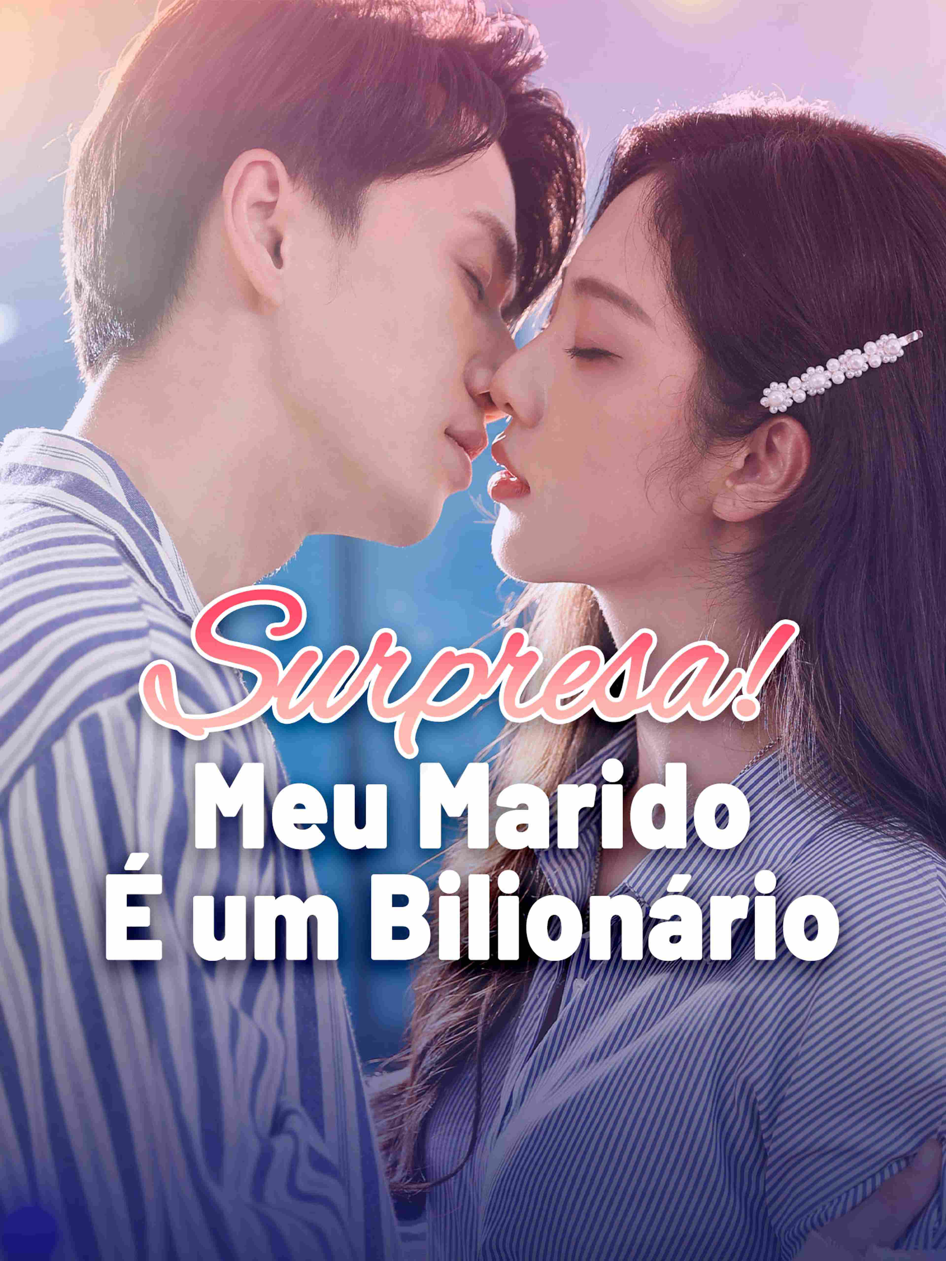 Surpresa! Meu Marido É um Bilionário