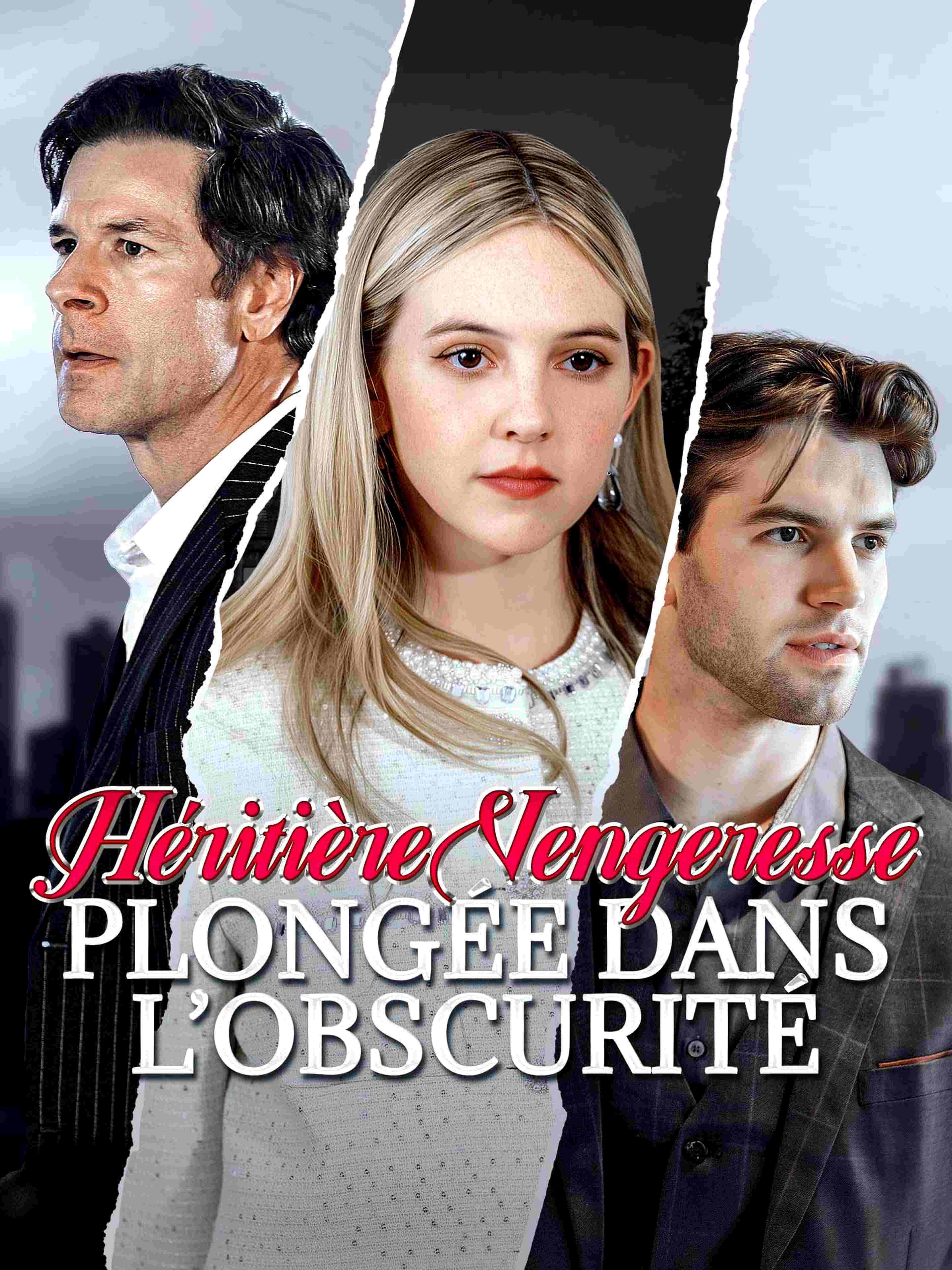 Héritière Vengeresse Plongée dans l’Obscurité