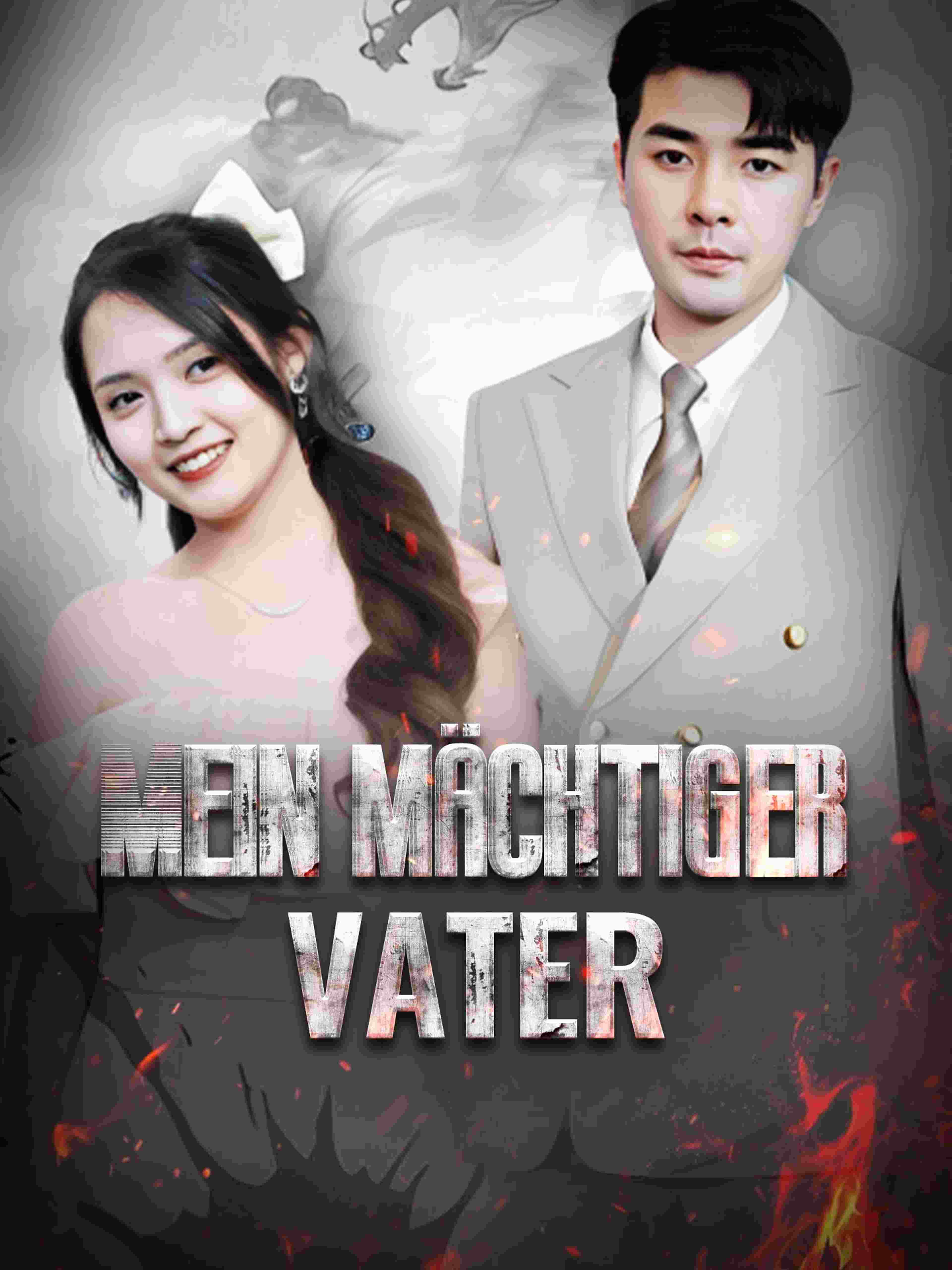 Mein mächtiger Vater