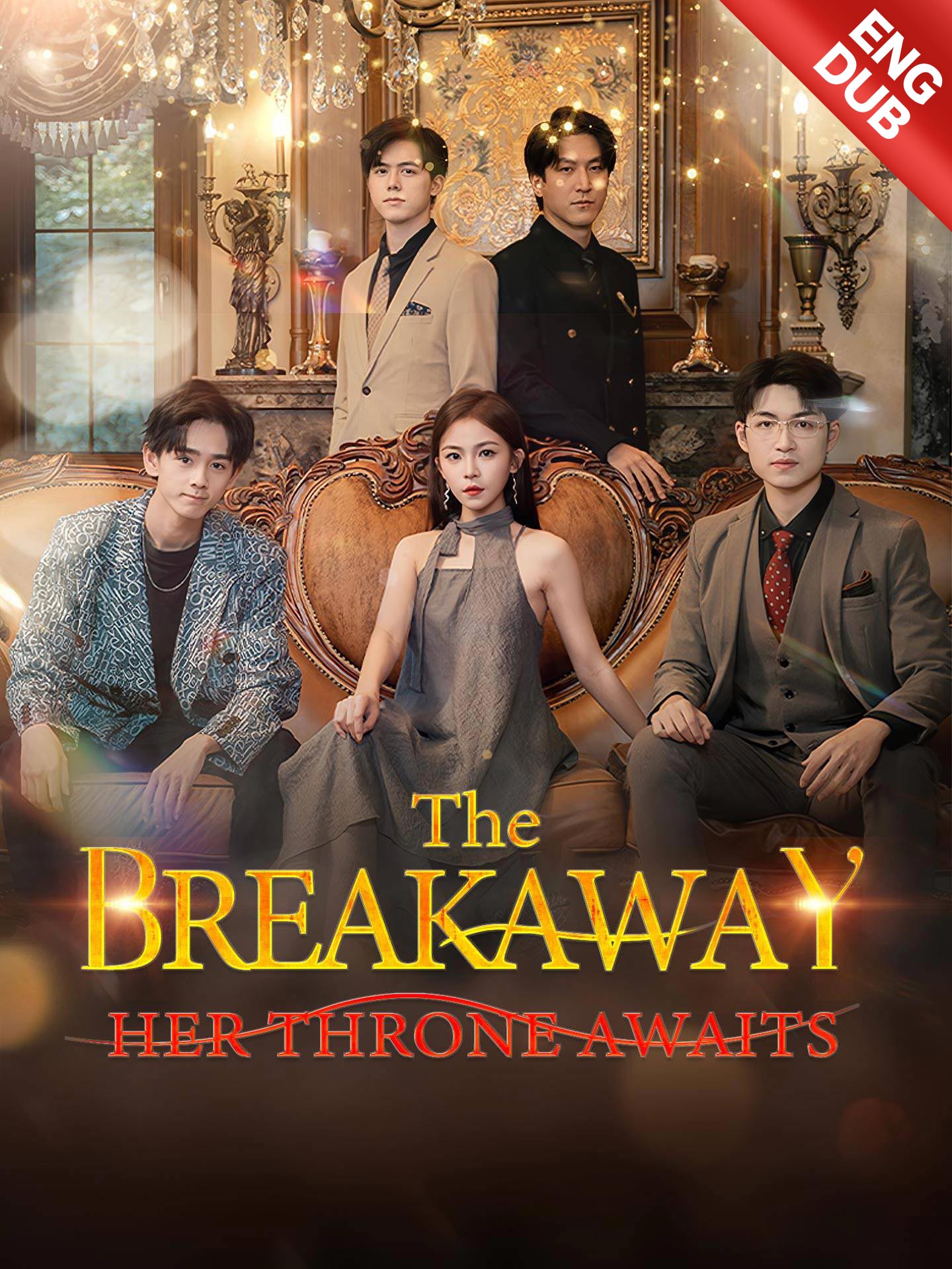 [ENG DUB] The Breakaway: Her Throne Awaits