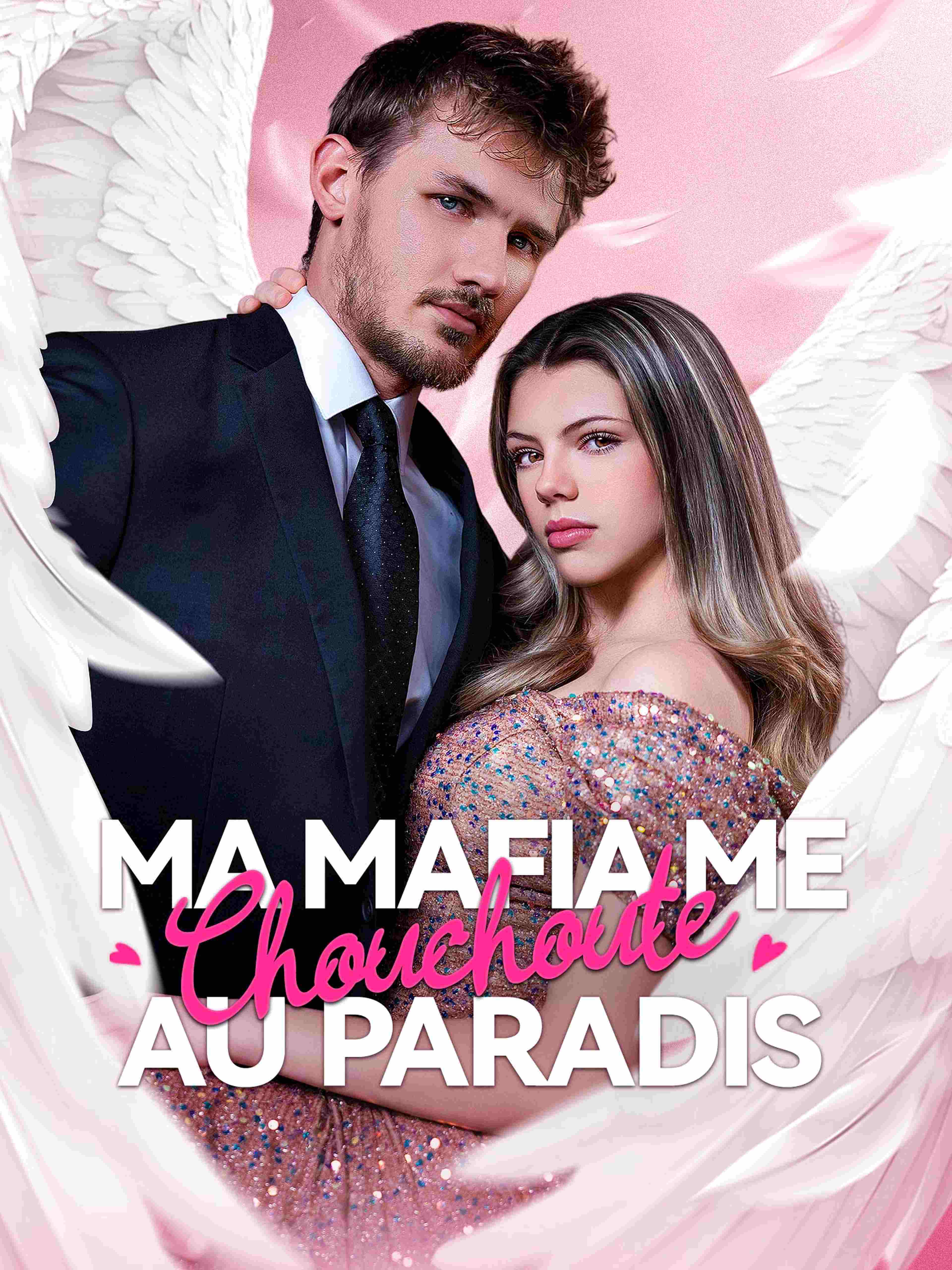 Ma Mafia Me Chouchoute Au Paradis