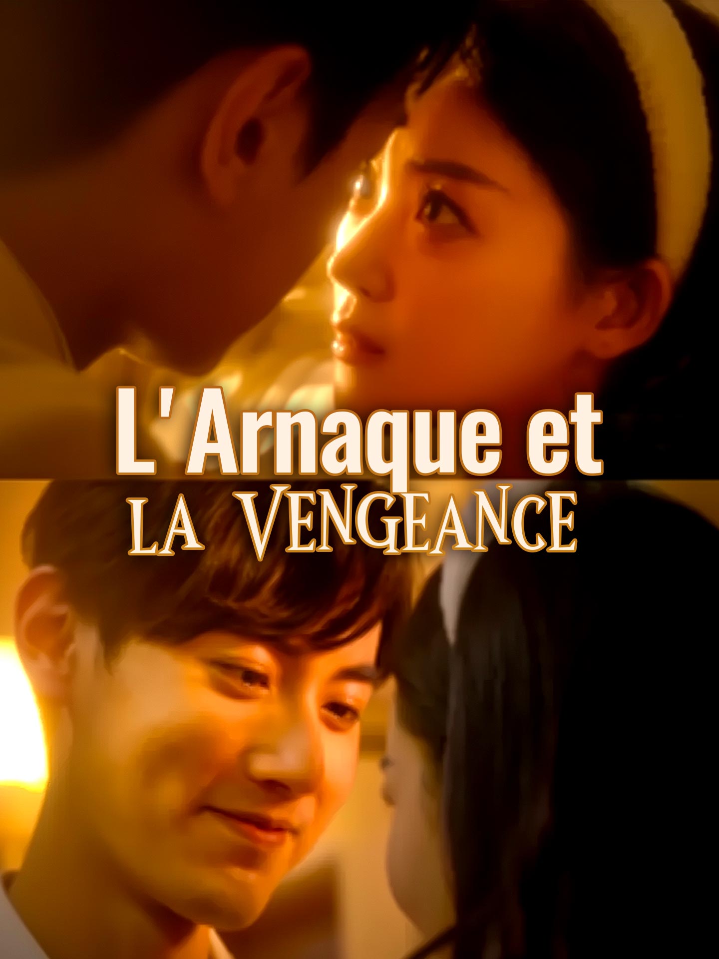 L'Arnaque et la Vengeance