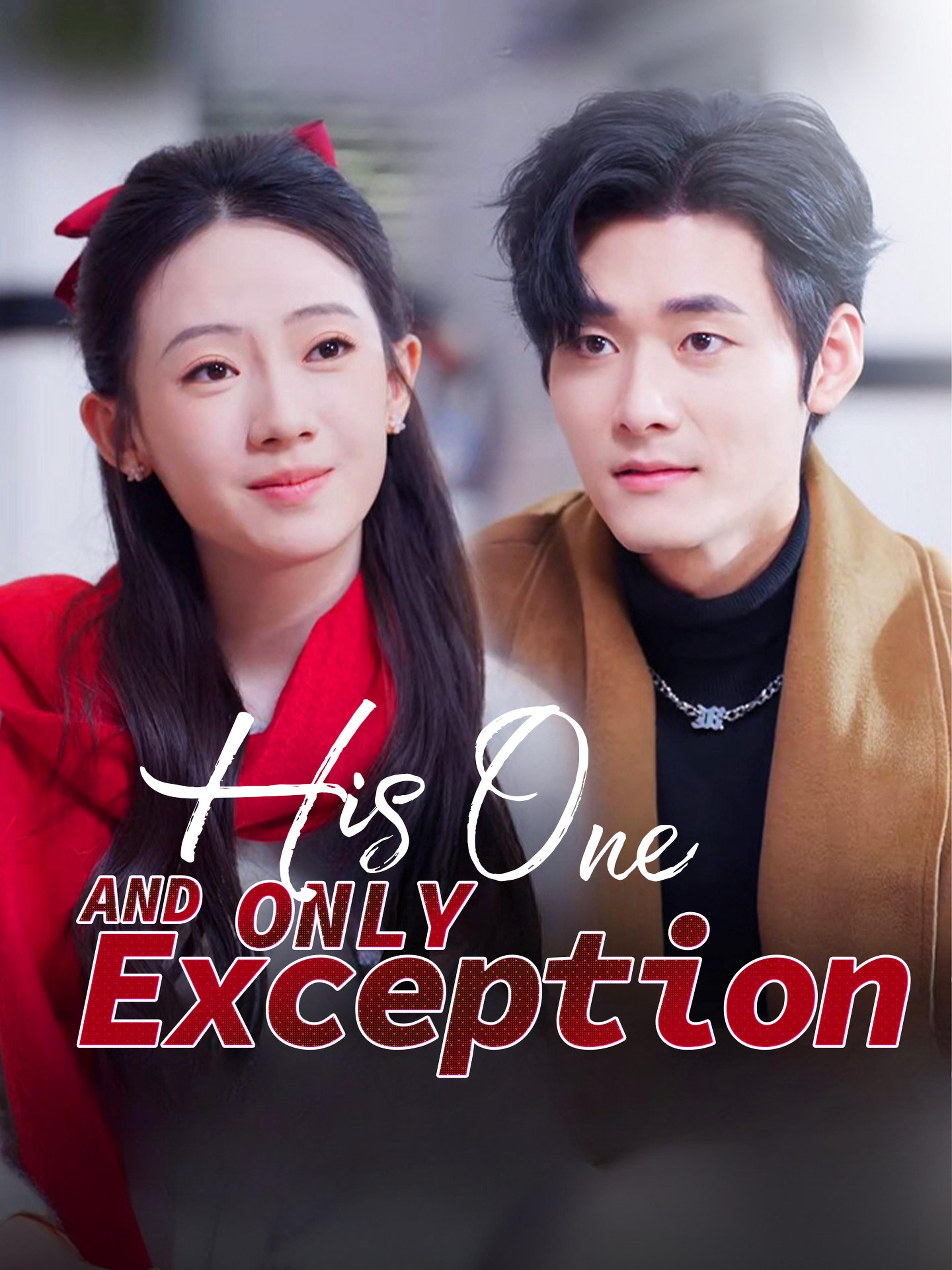 His One And Only Exception