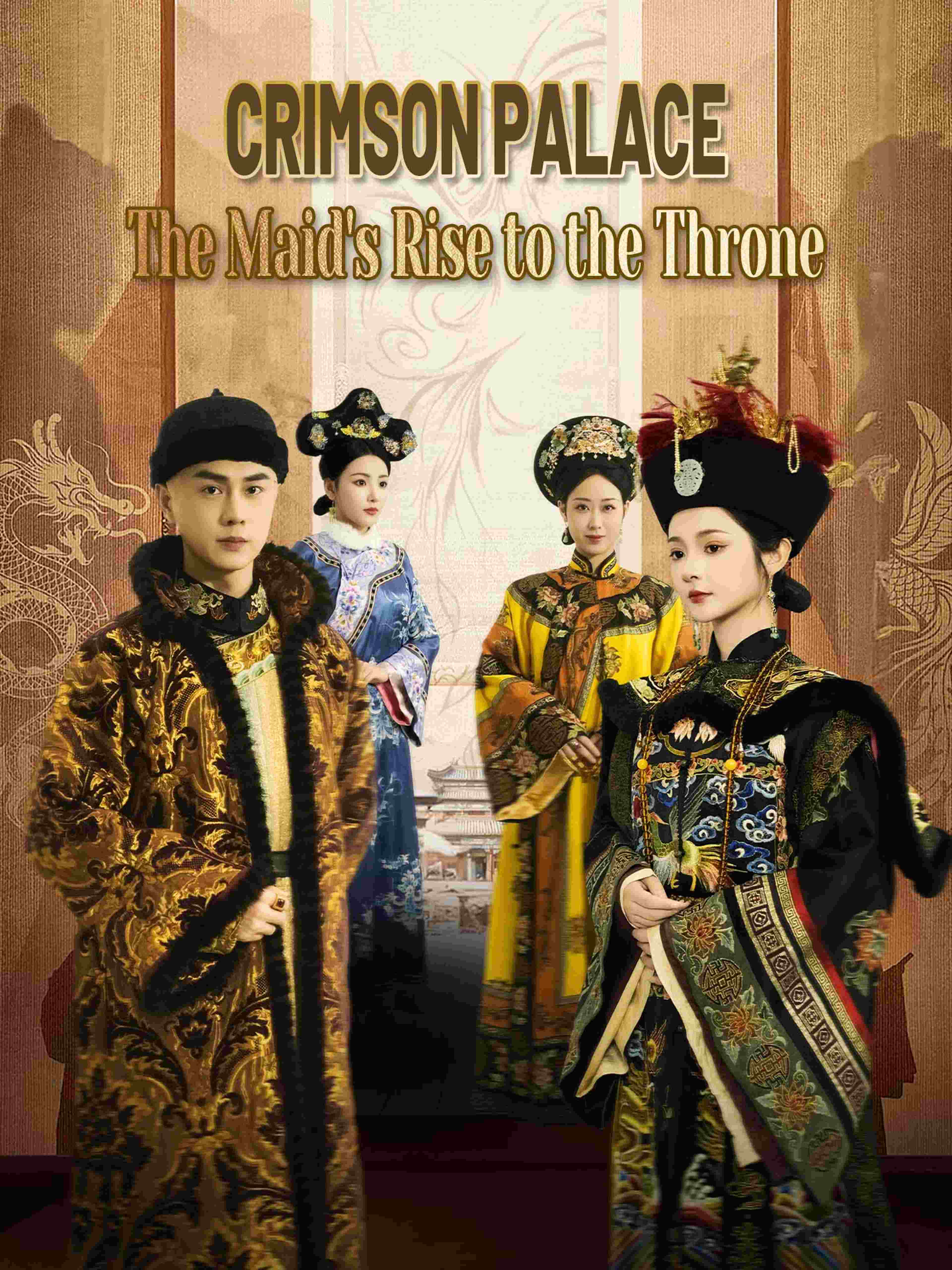 Crimson Palace: The Maid's Rise to the Throne