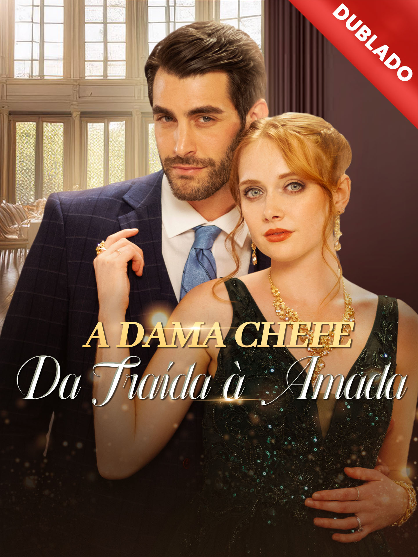 [Dublado] A Dama Chefe: Da Traída à Amada