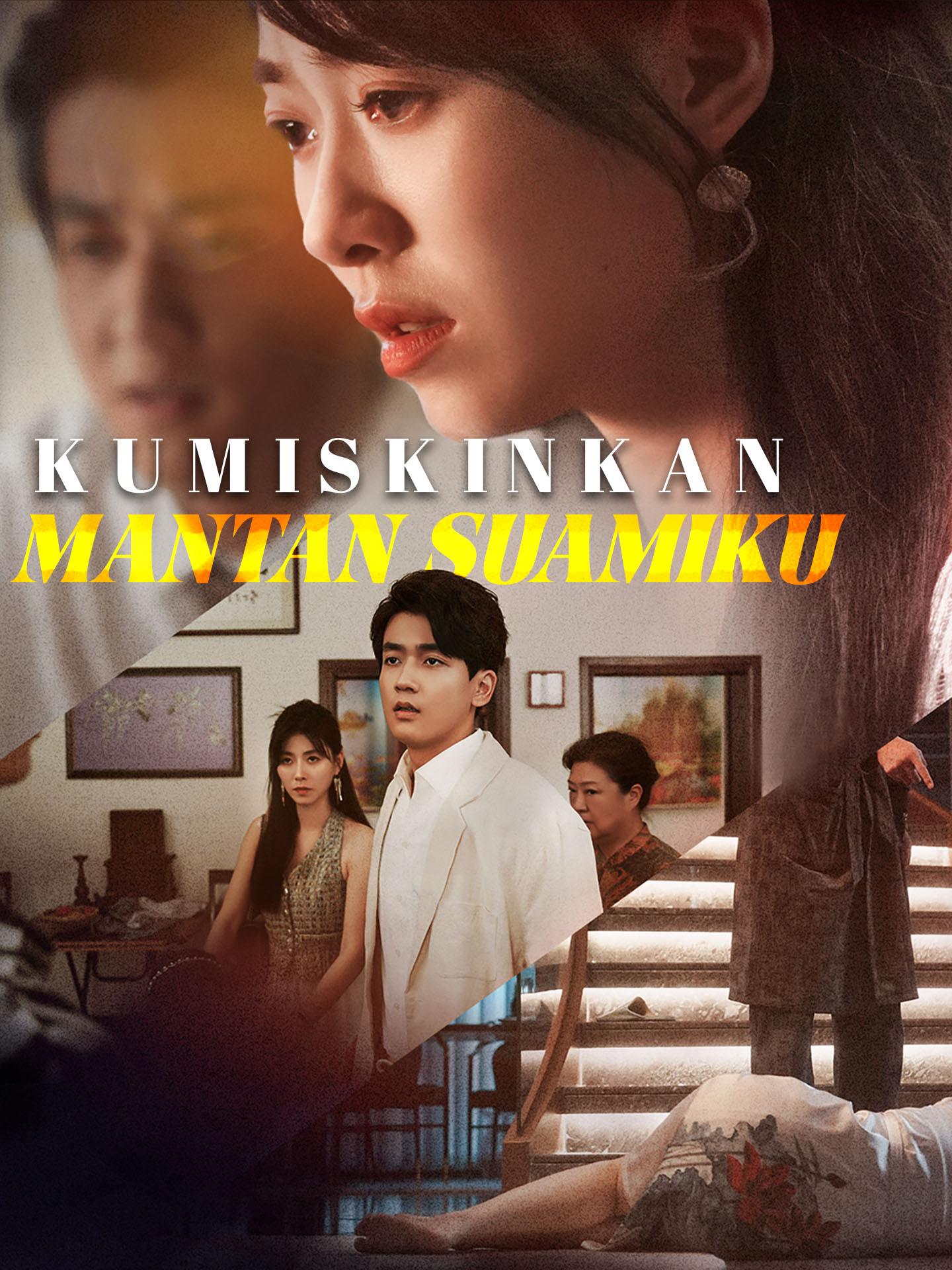Poster Kumiskinkan Mantan Suamiku