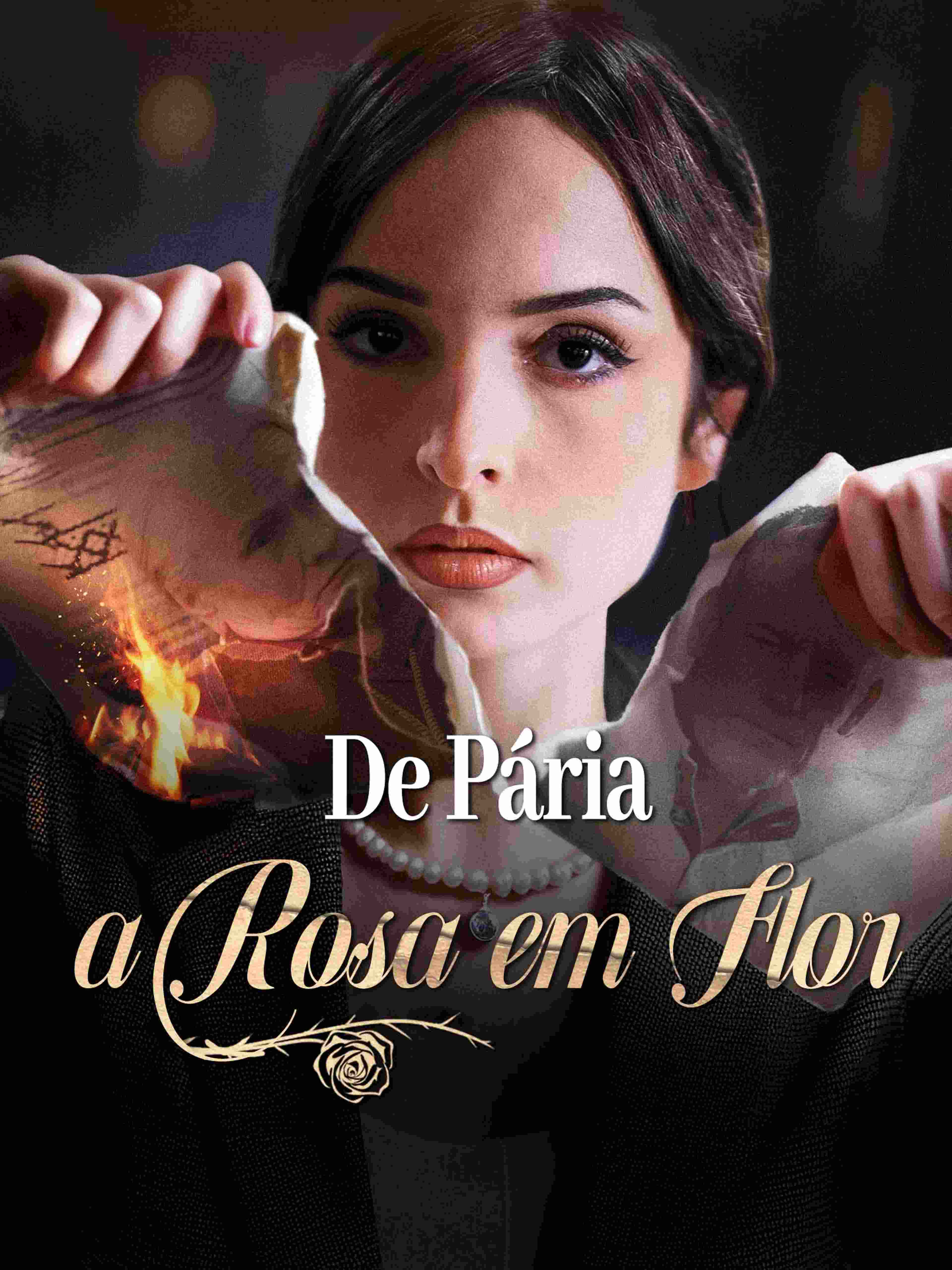 De Pária a Rosa em Flor
