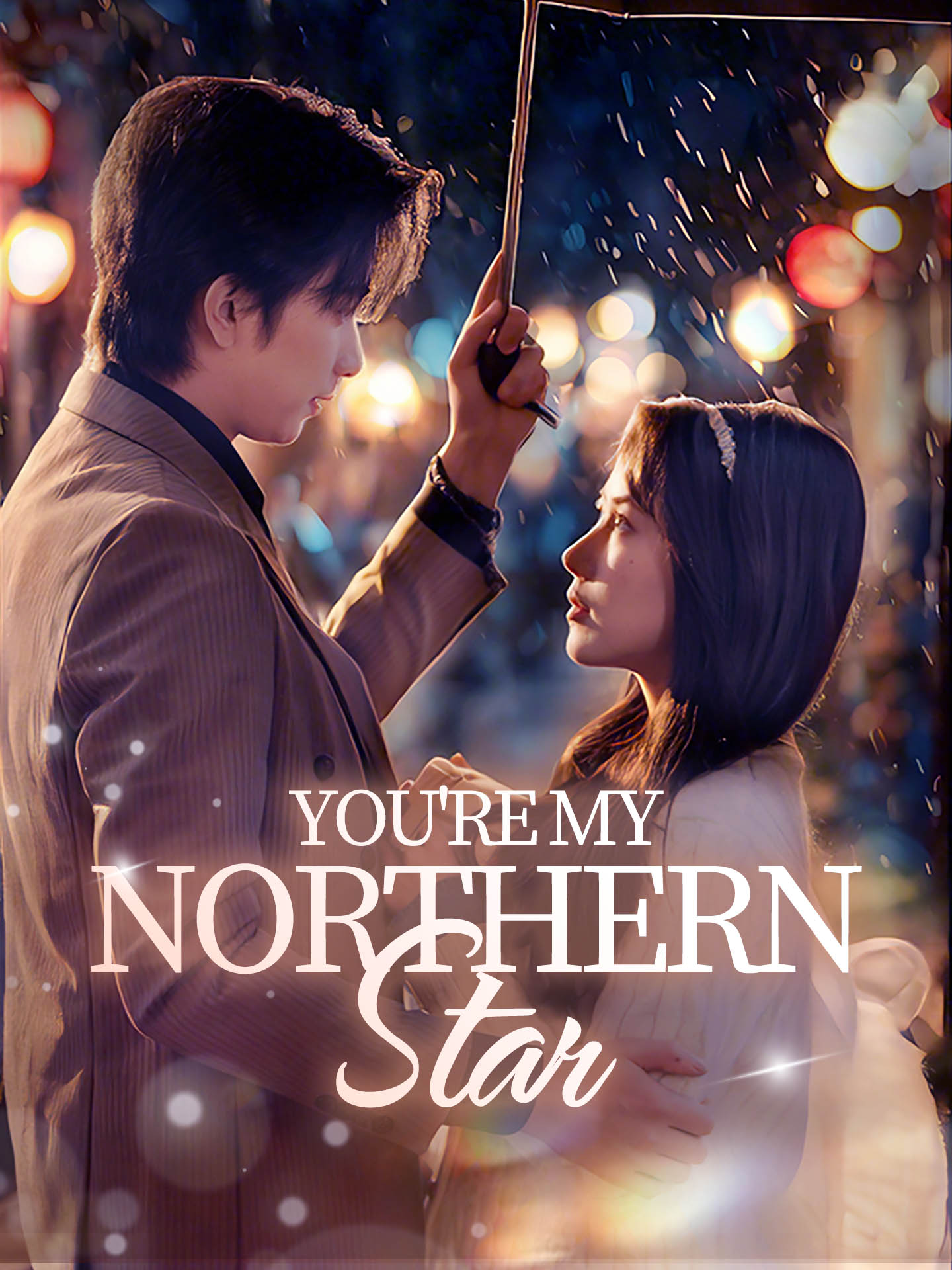 You're My Northern Star Drama & Movie Online to Watch for Free