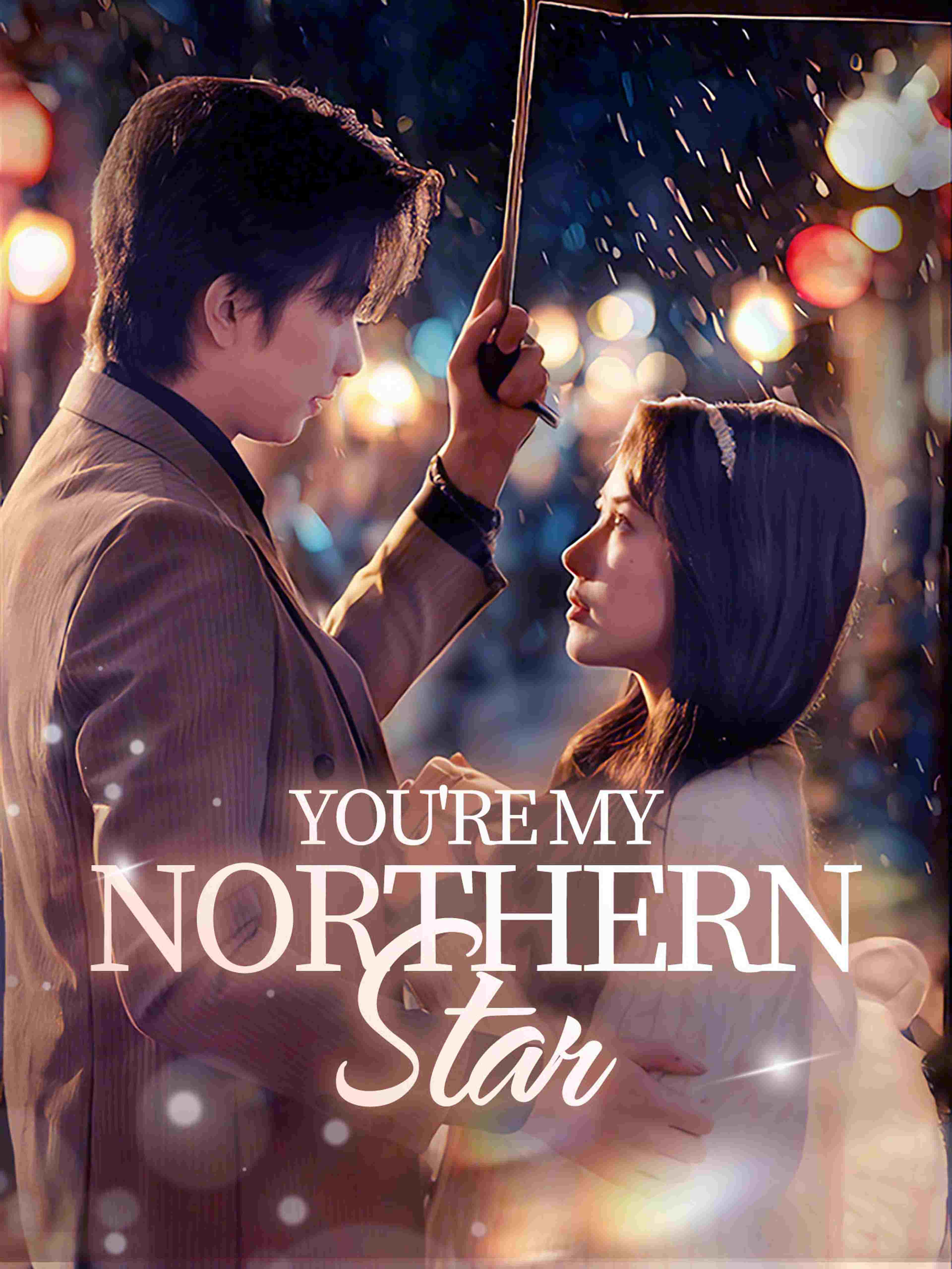 You're My Northern Star