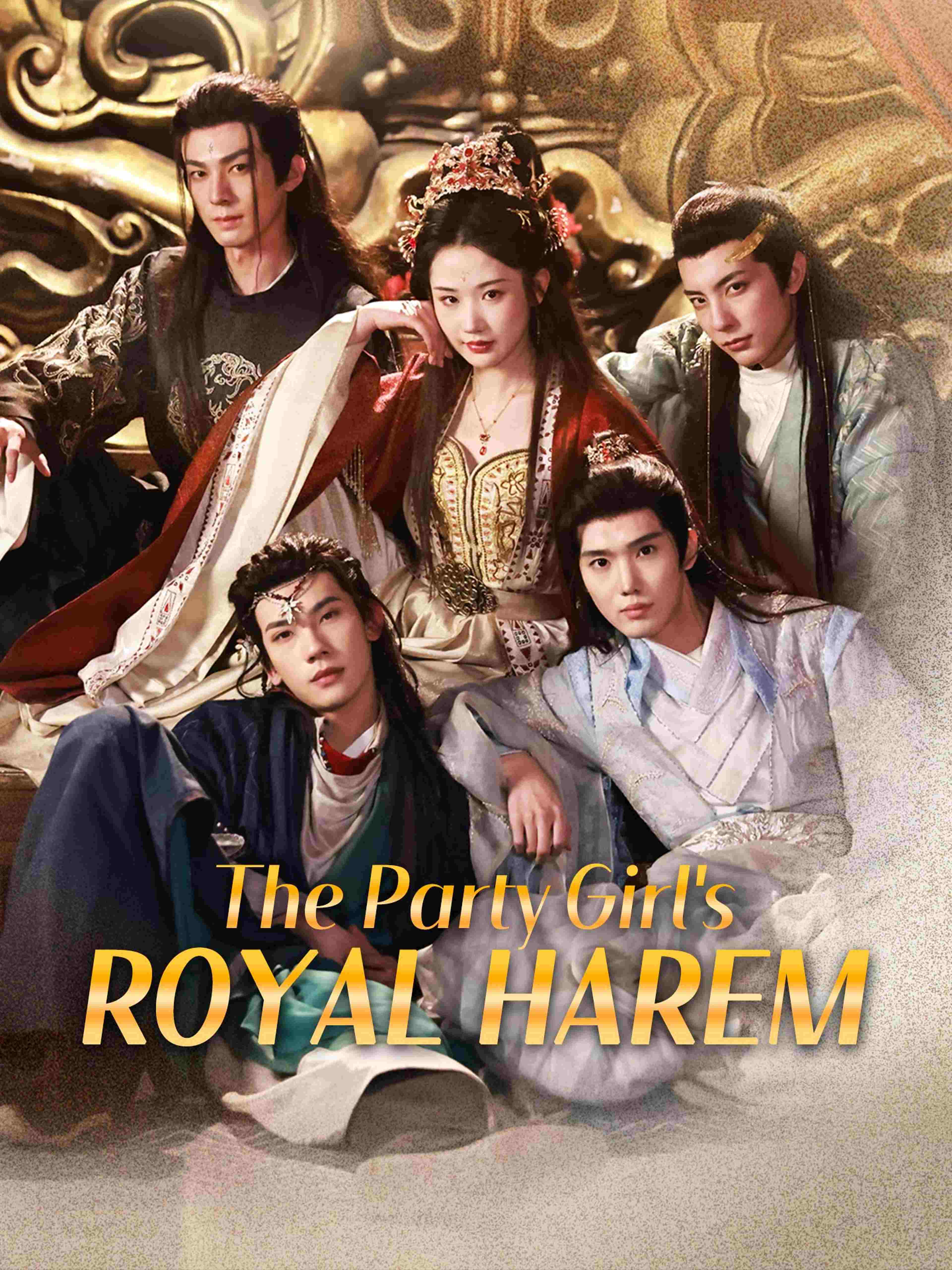 The Party Girl S Royal Harem