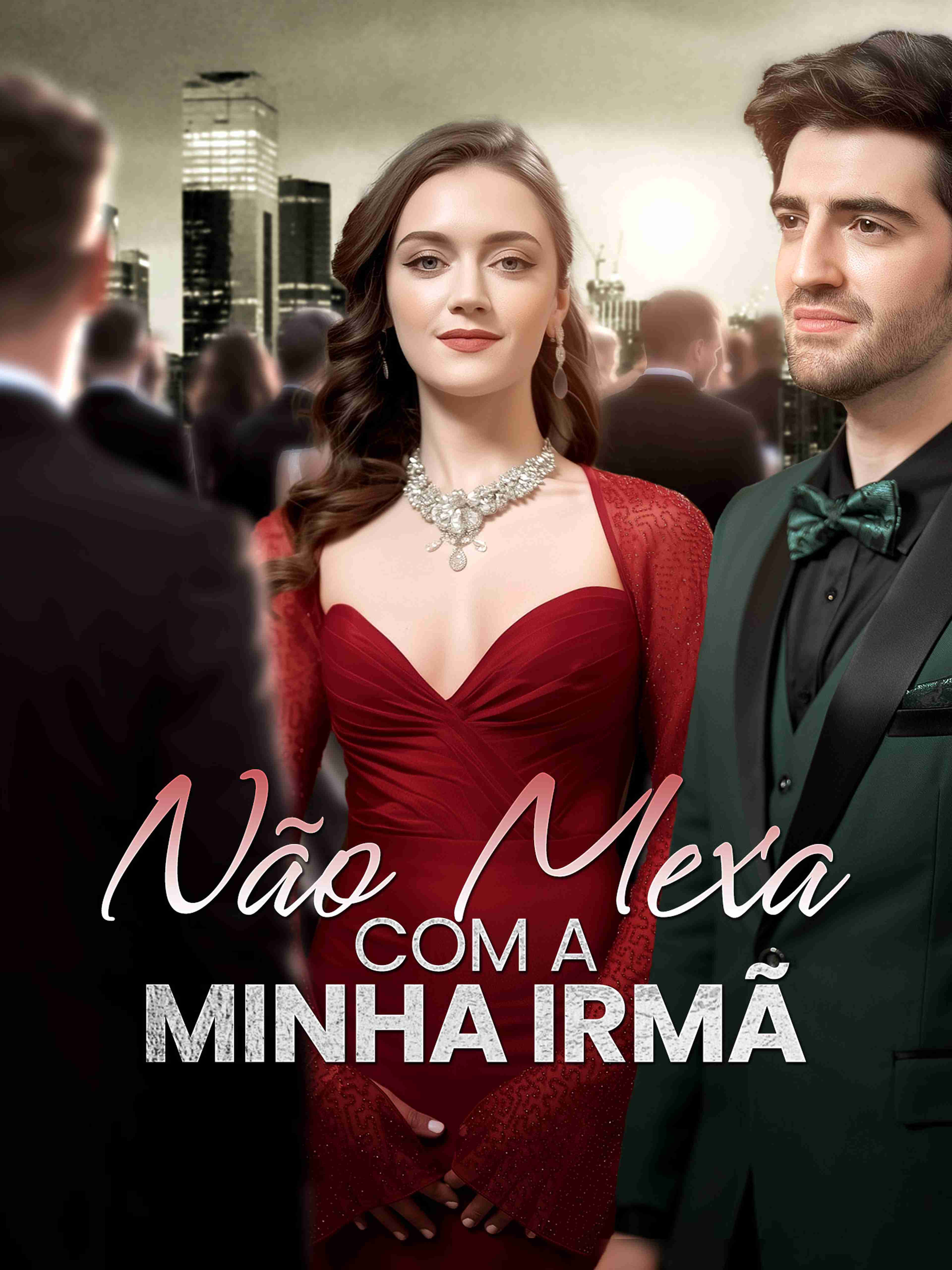 Não Mexa com a Minha Irmã