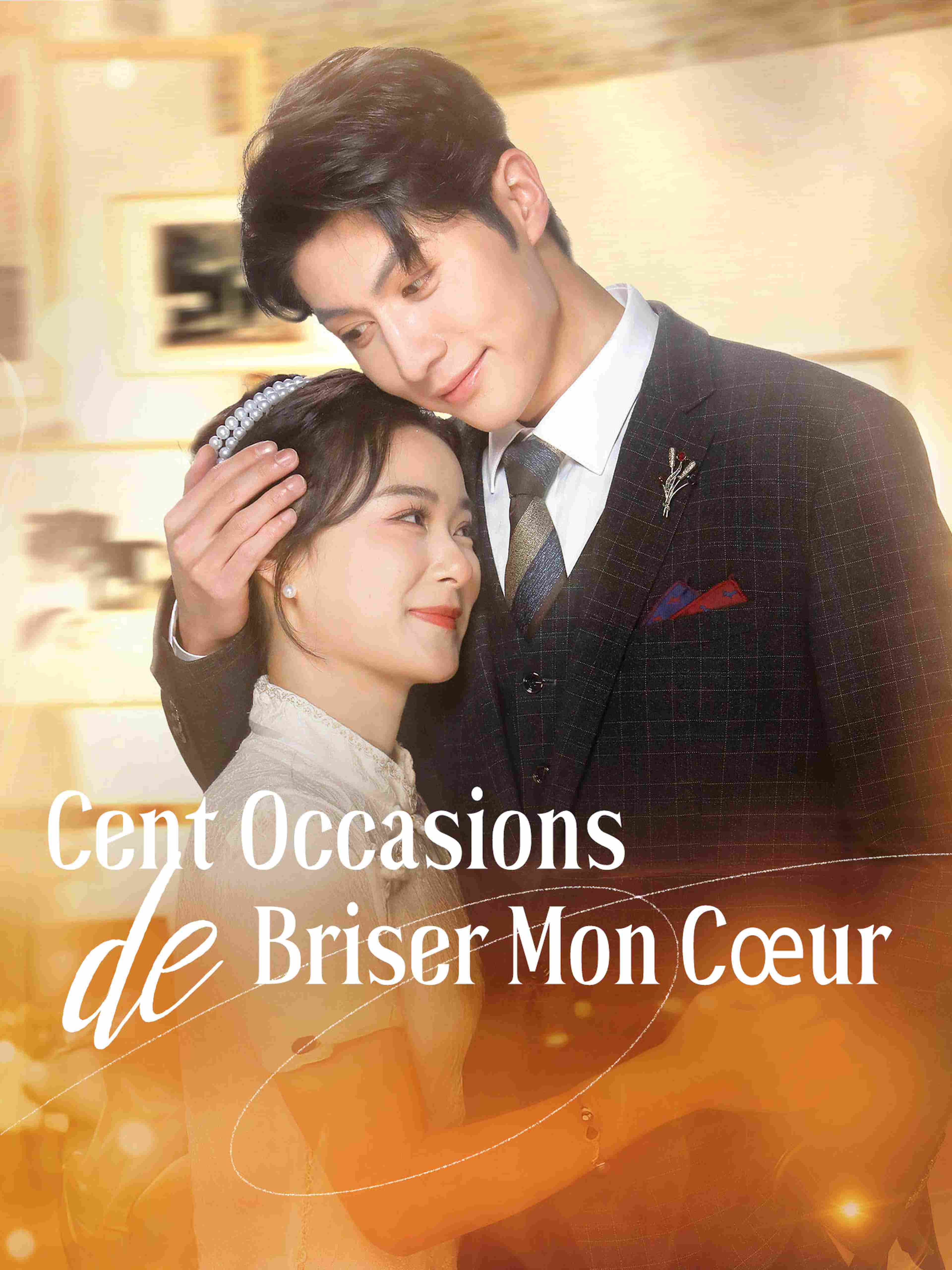 Cent Occasions de Briser Mon Cœur