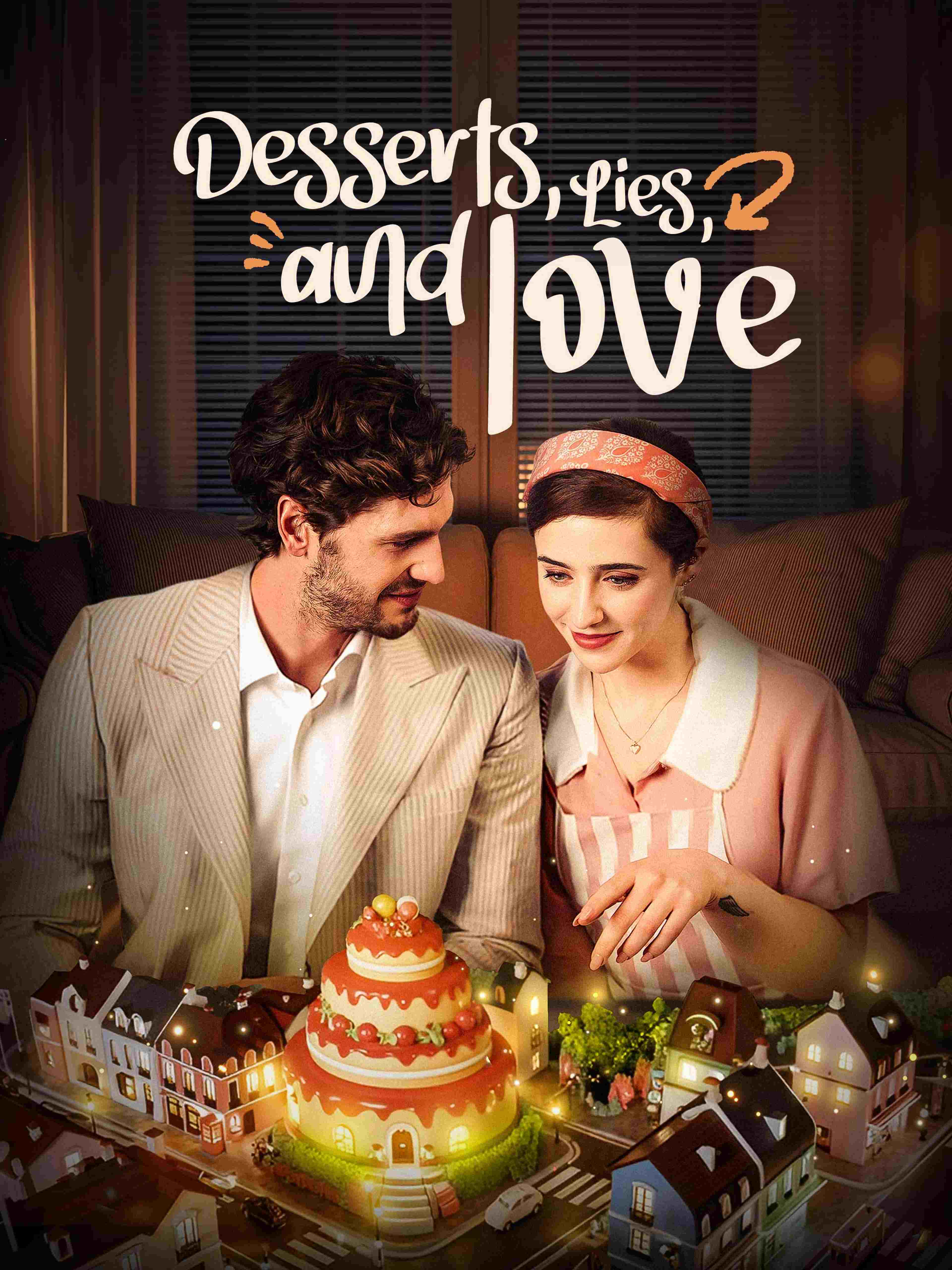 Desserts Lies and Love