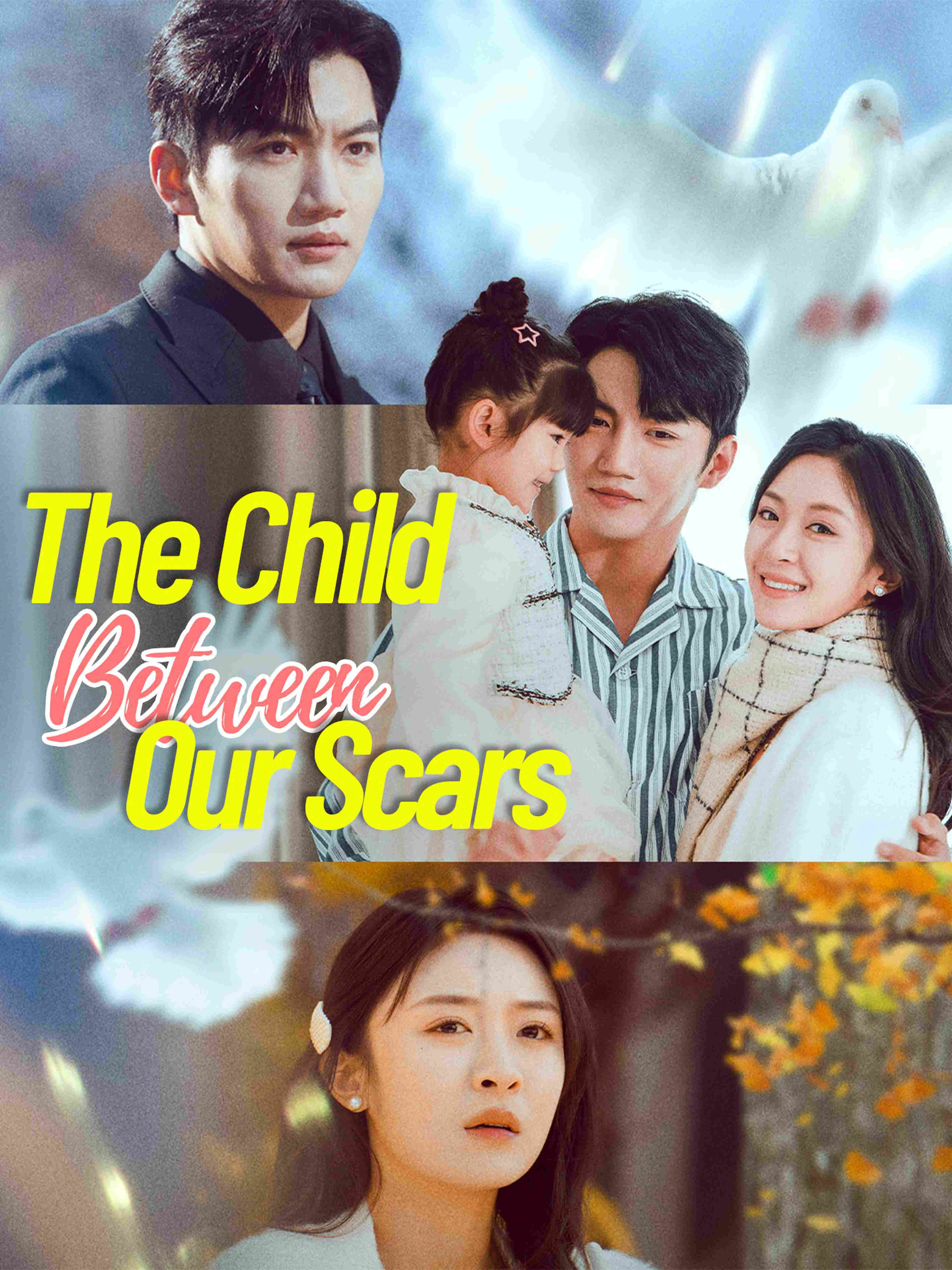 The Child Between Our Scars