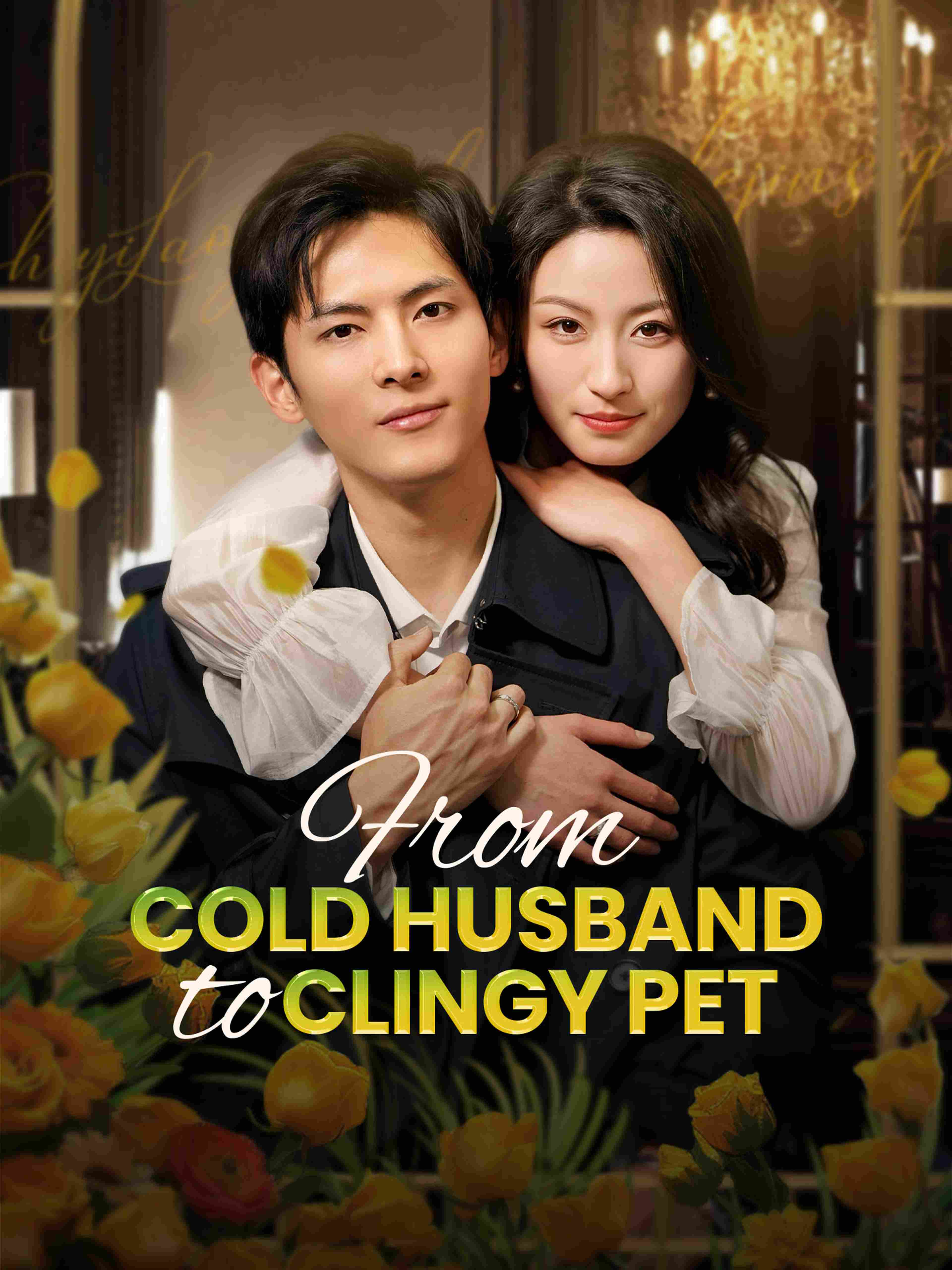 From Cold Husband To Clingy Pet