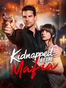 Kidnapped by the Mafia poster