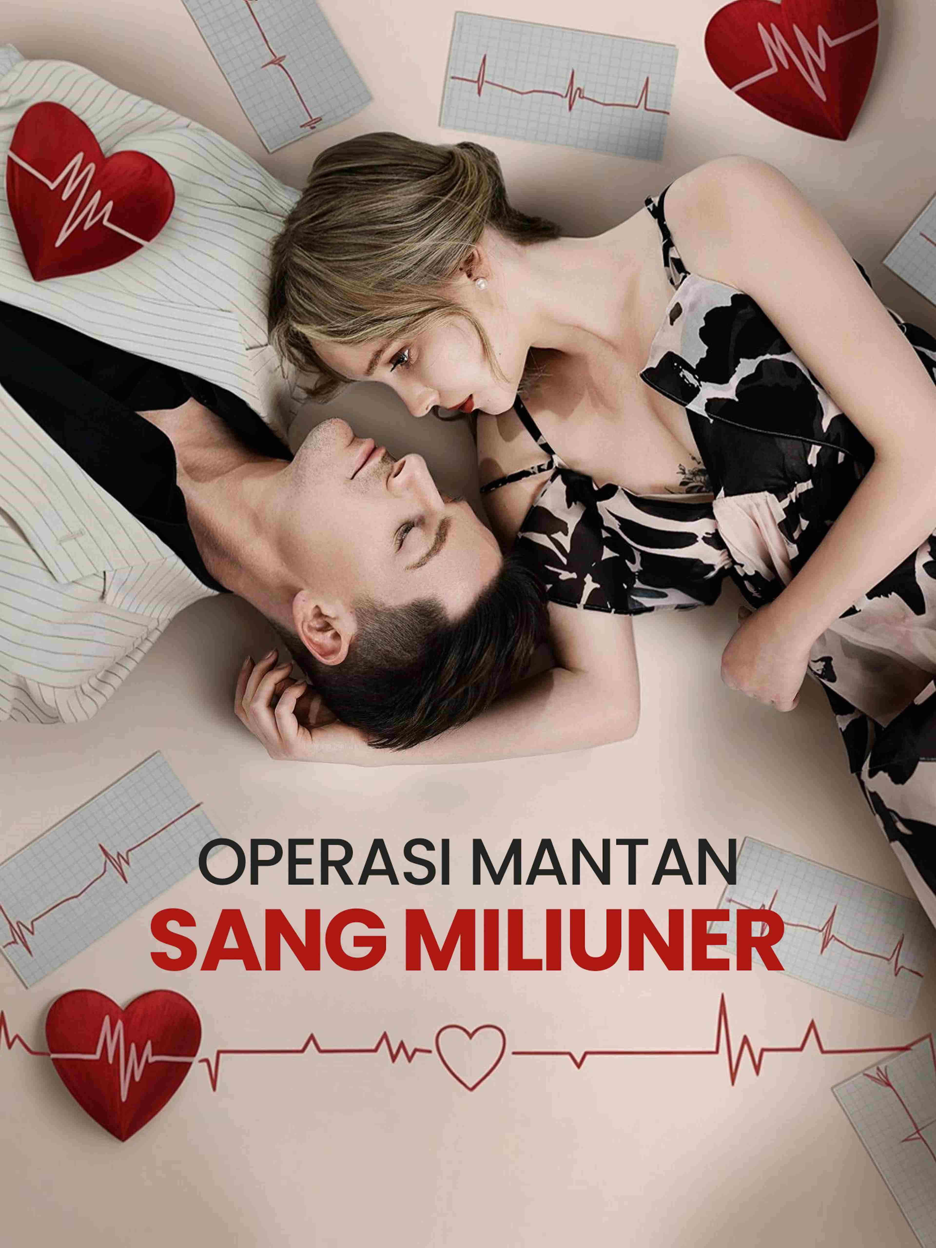 Operasi Mantan Sang Miliuner