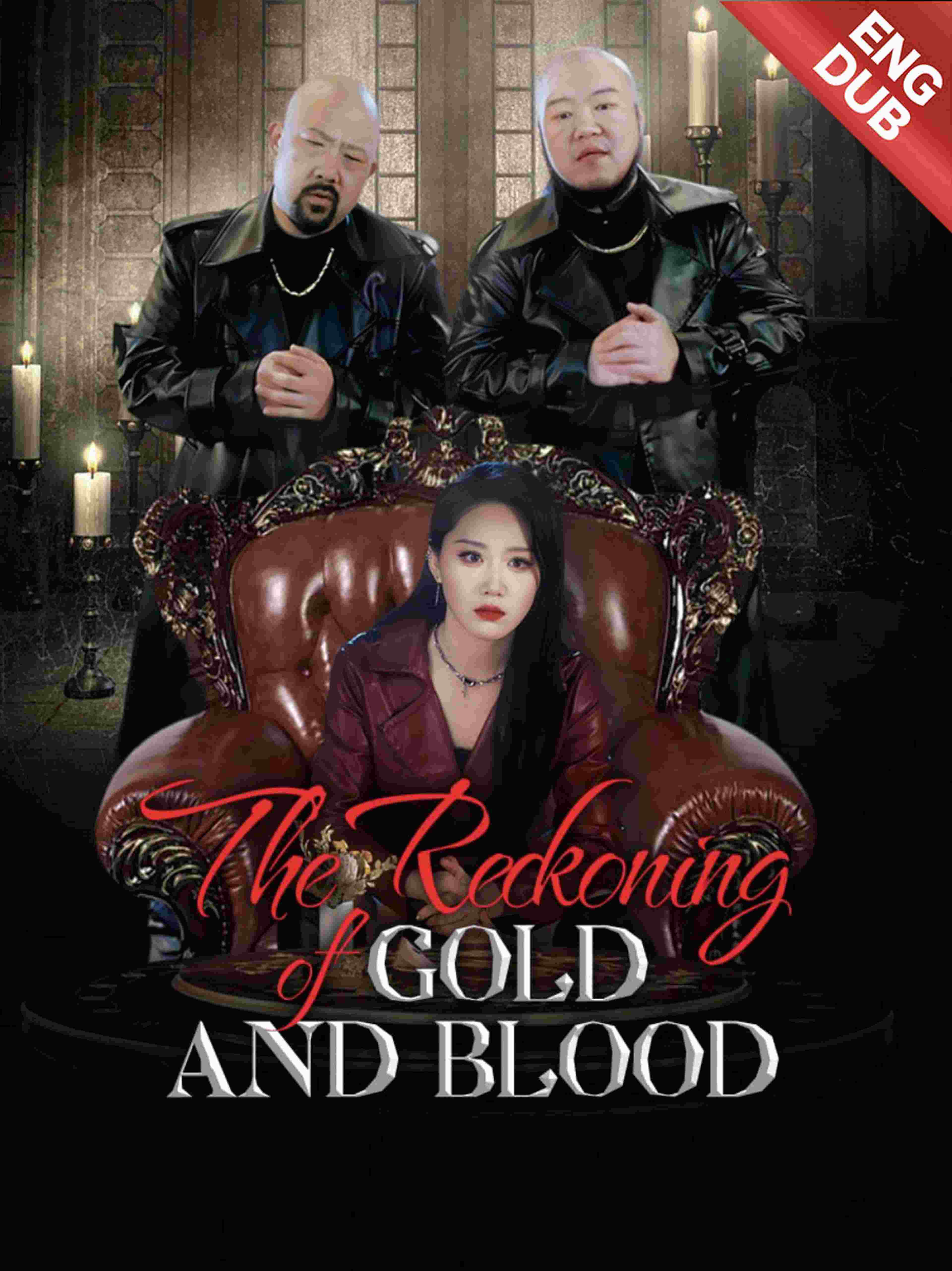 The Reckoning of Gold and Blood