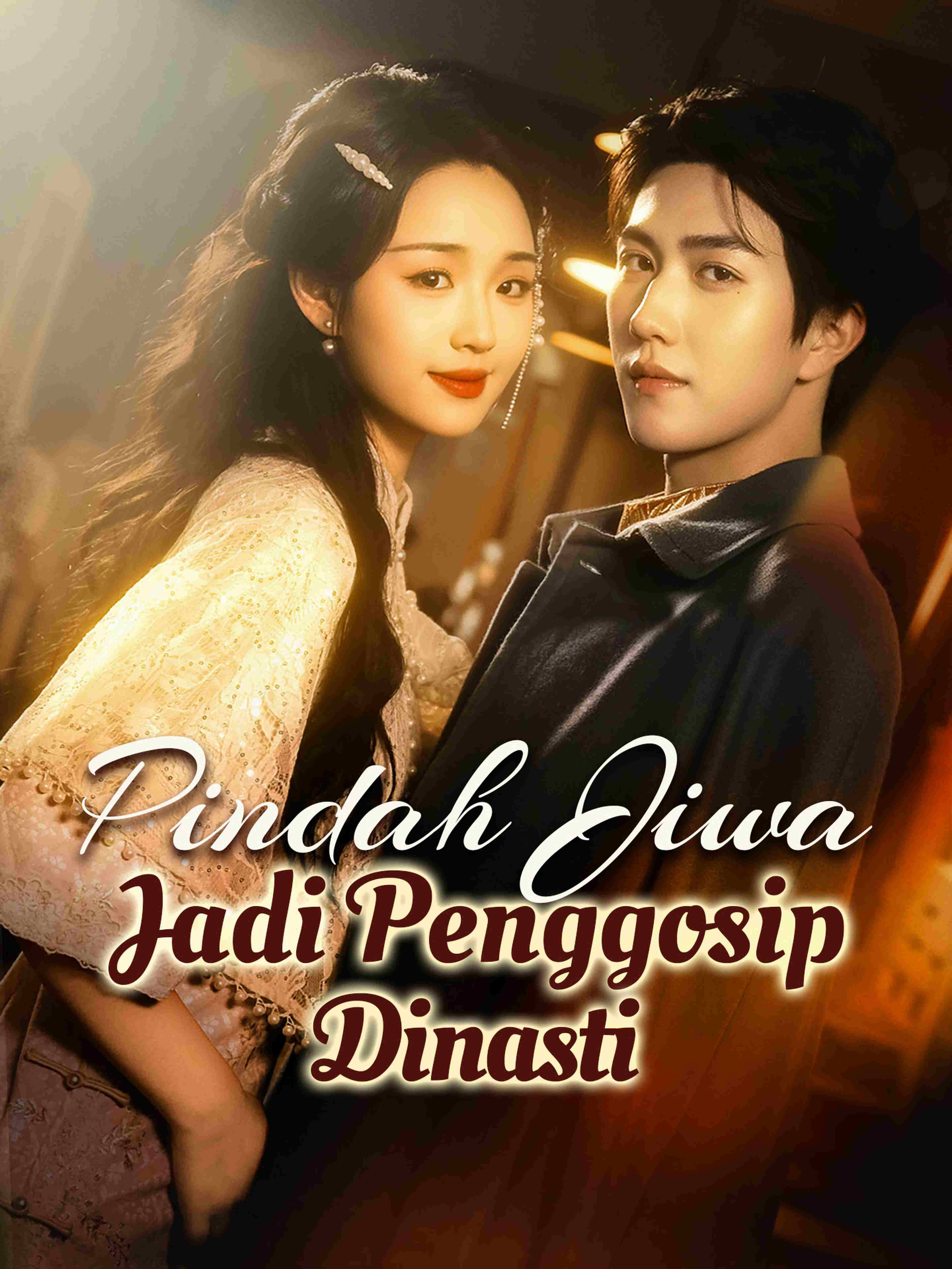 Pindah Jiwa Jadi Penggosip Dinasti