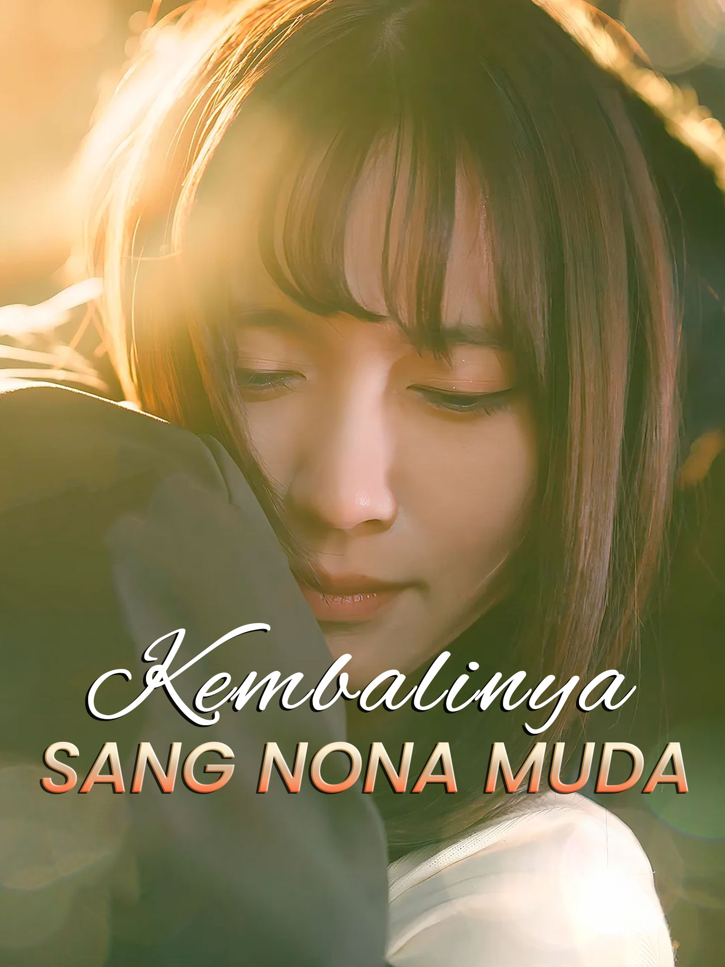 Kembalinya sang Nona Muda