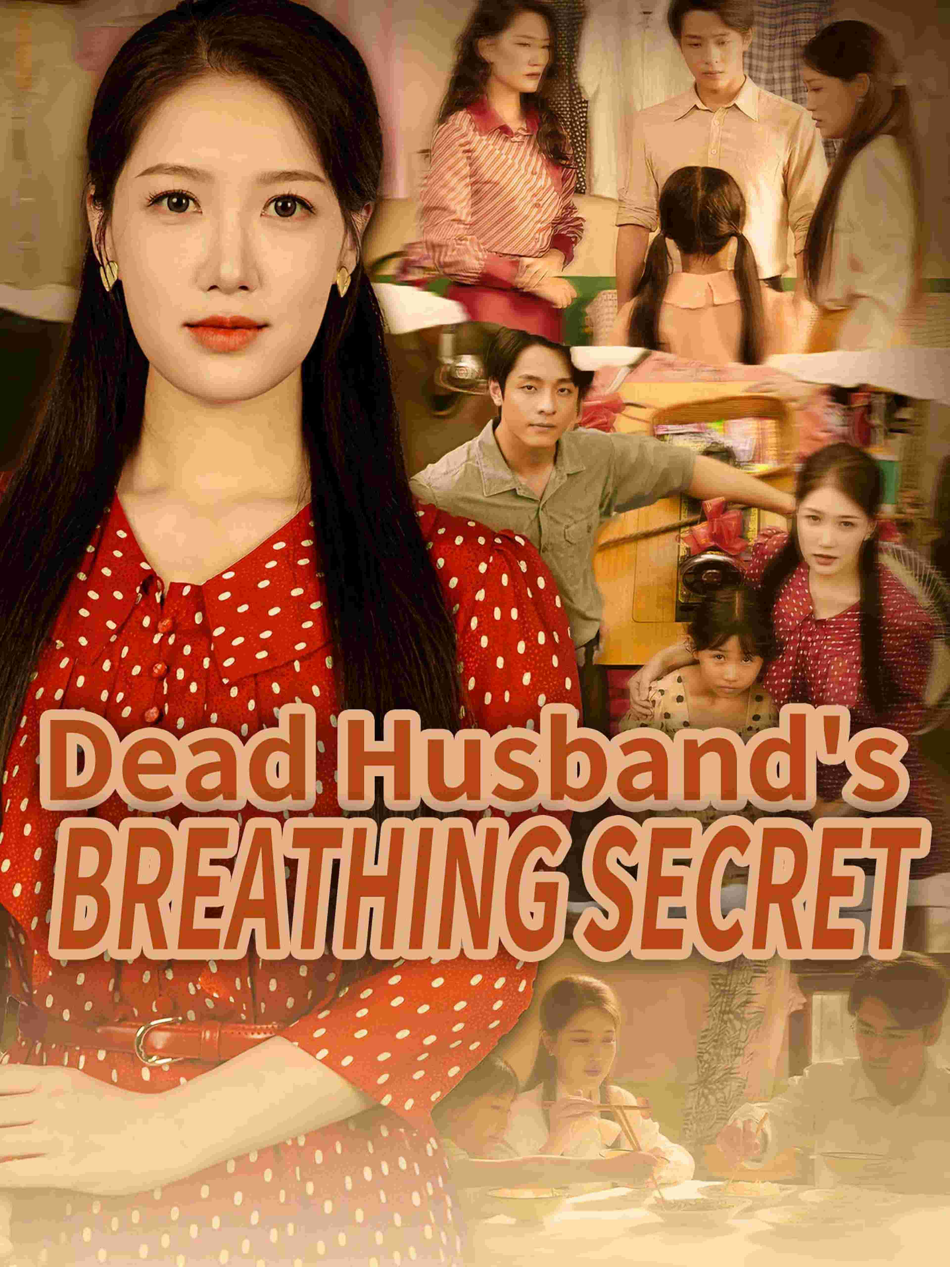 Dead Husband S Breathing Secret