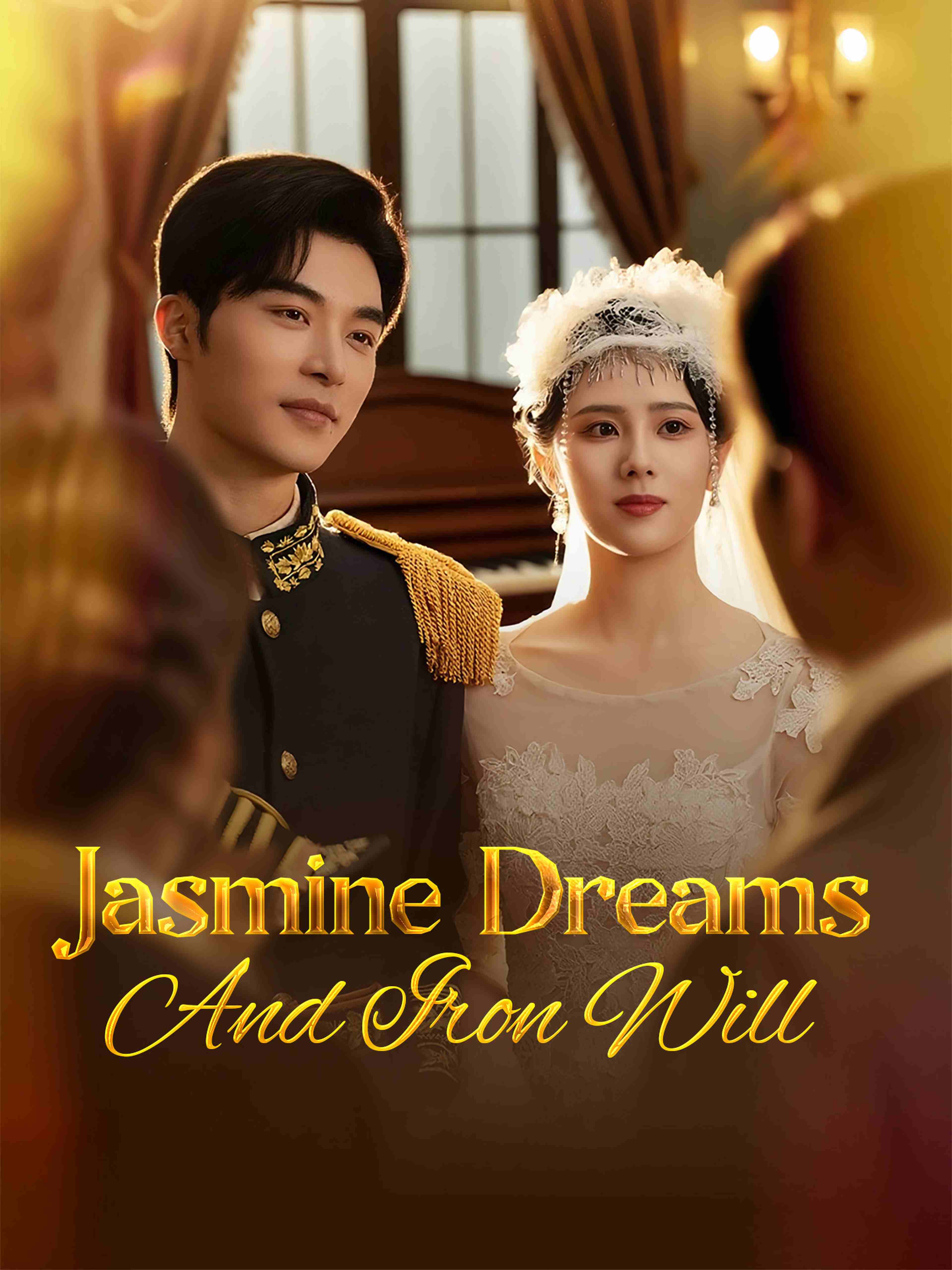 Jasmine Dreams And Iron Will