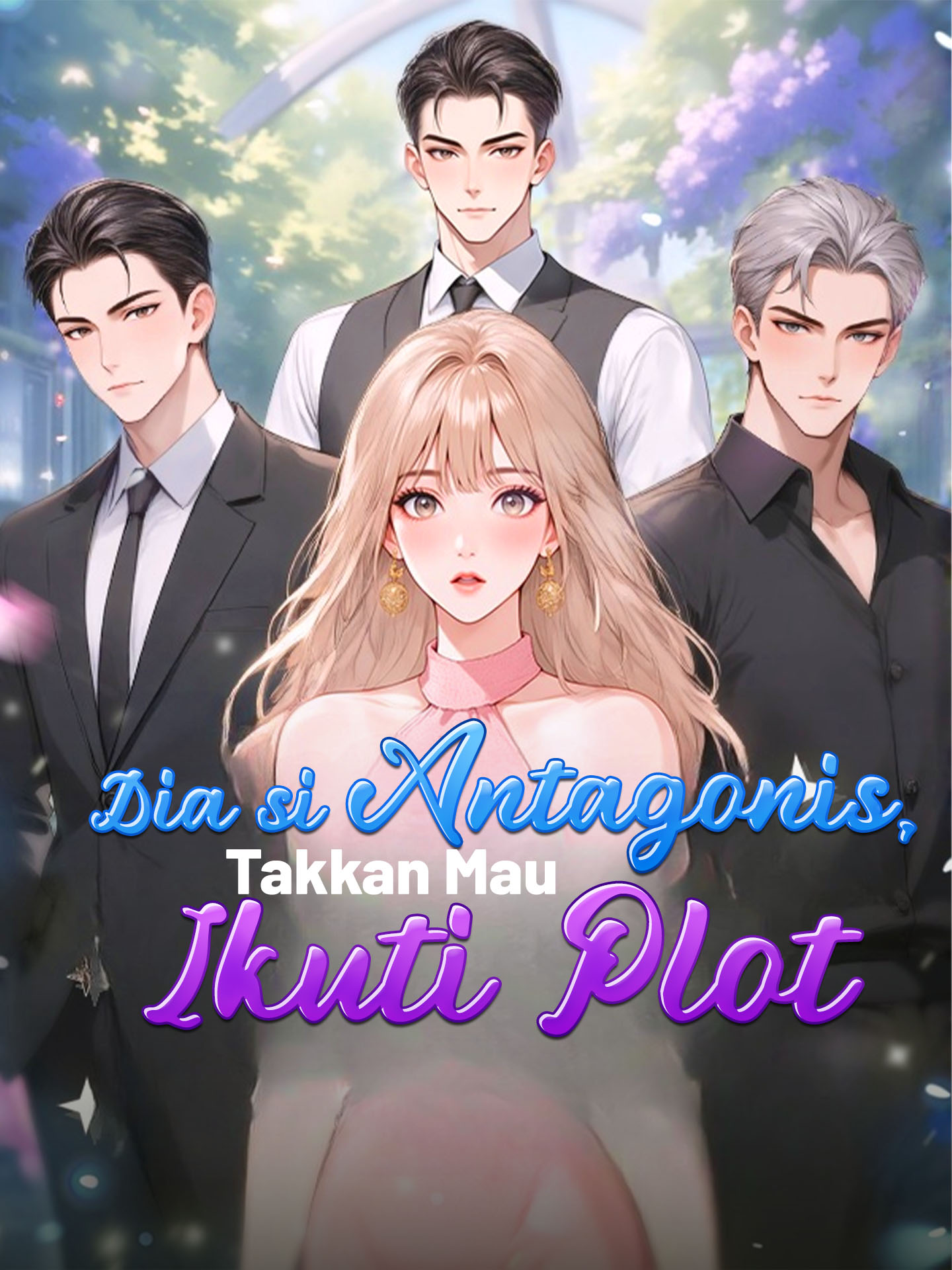 Dia si Antagonis, Takkan Mau Ikuti Plot