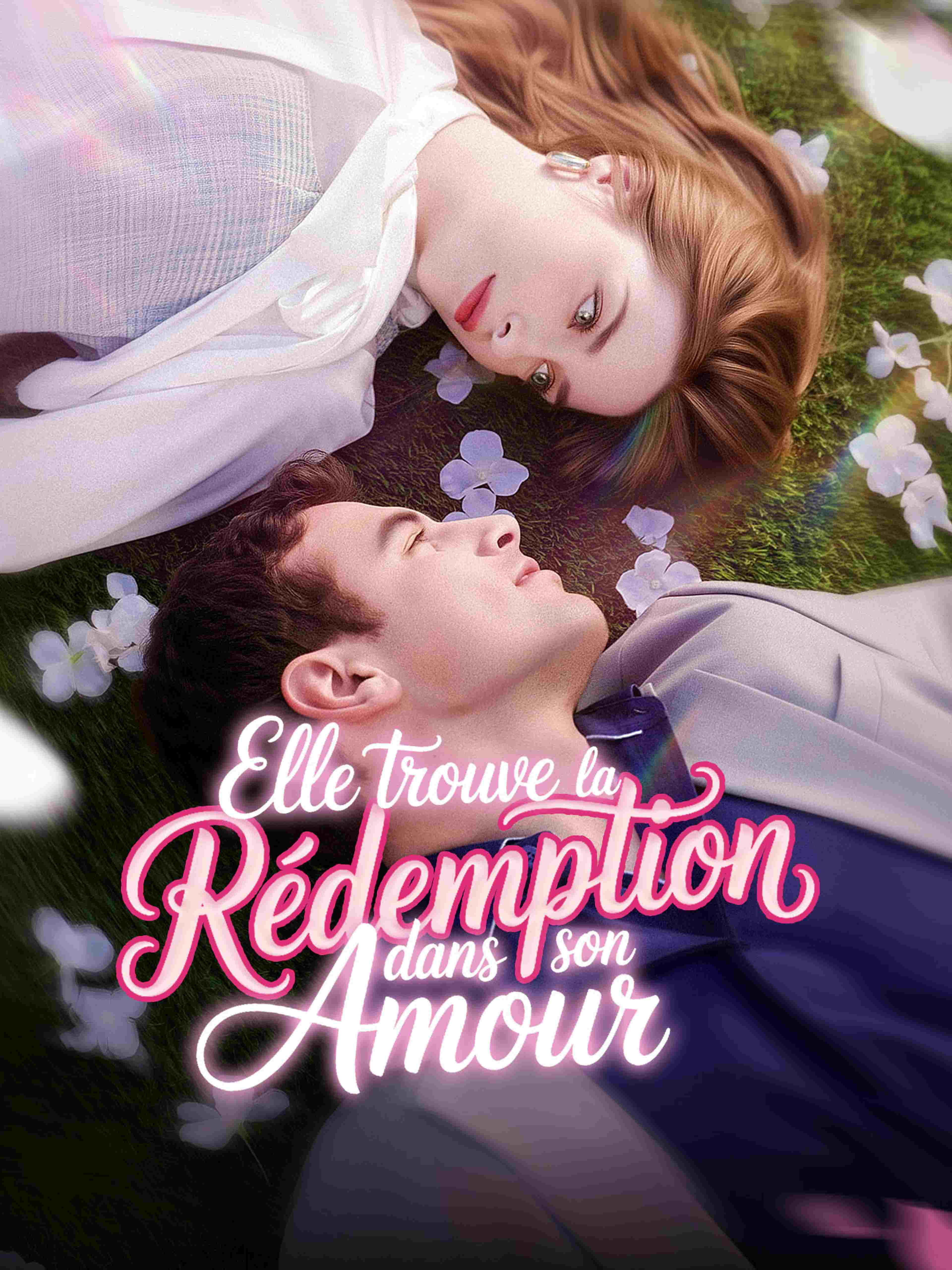 Elle trouve la rédemption dans son amour