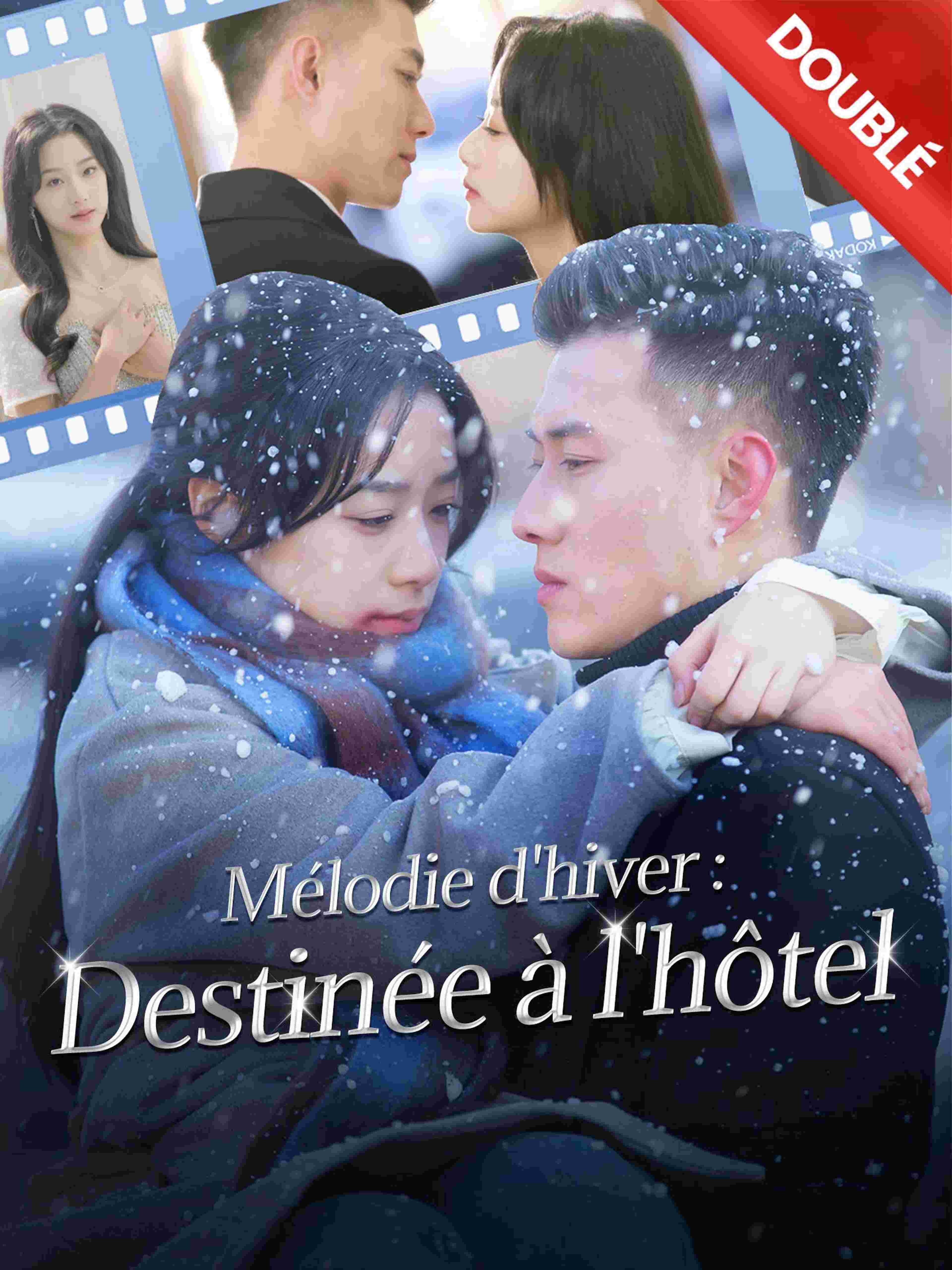 Mélodie d'hiver : Destinée à l'hôtel (Doublé)