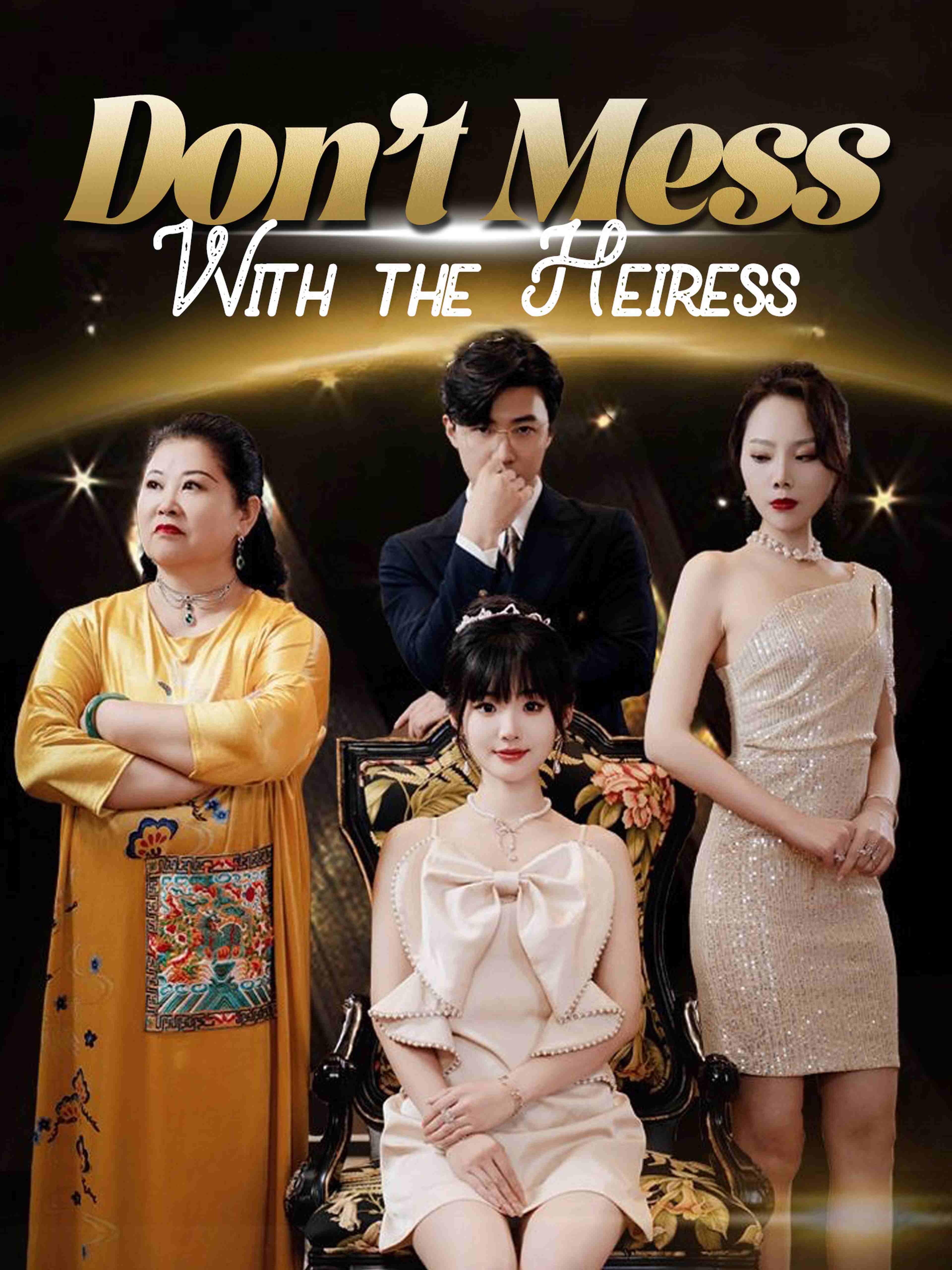 Don't Mess With the Heiress (ENG DUB)
