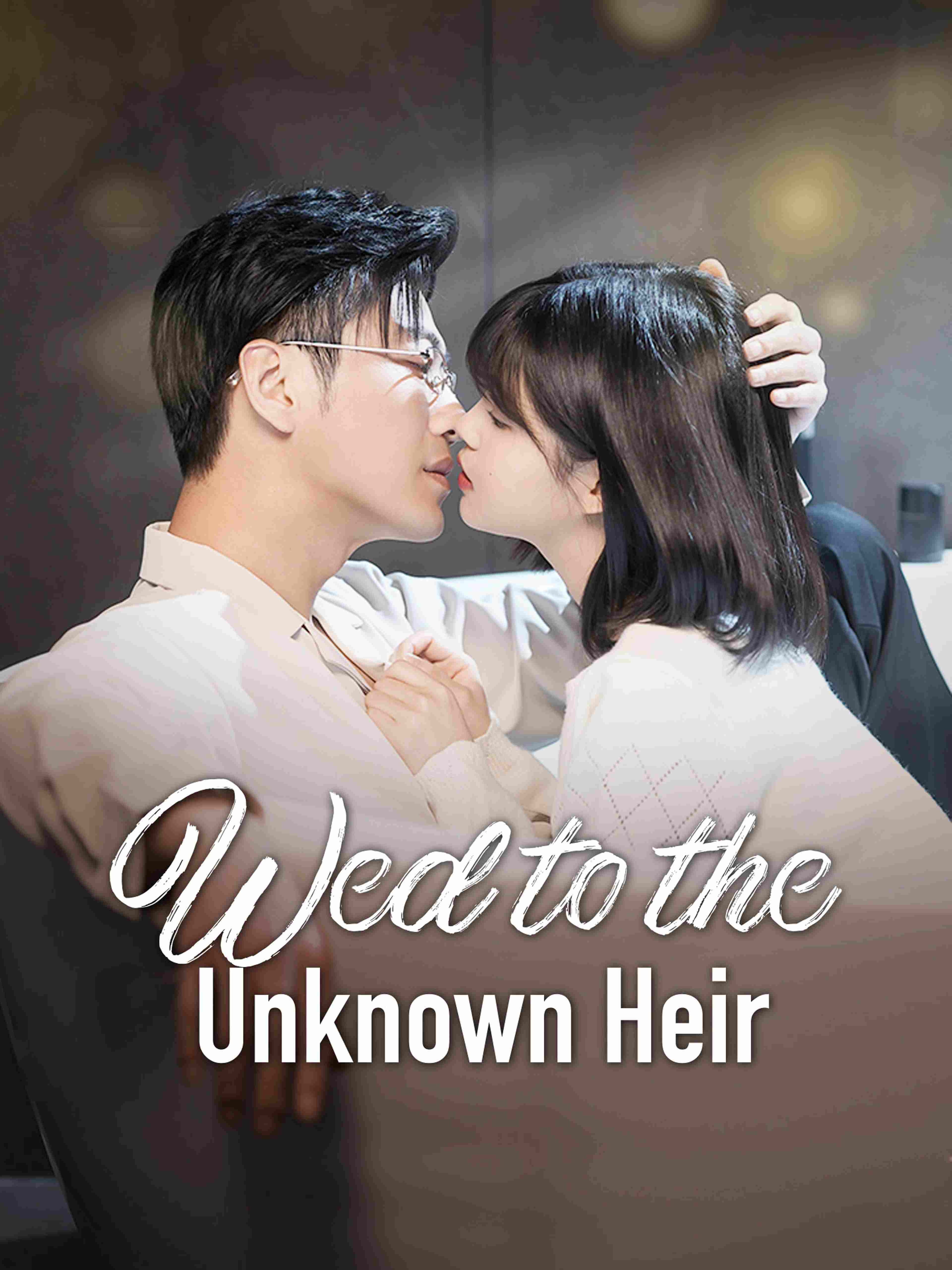 Wed to the Unknown Heir (ENG DUB)