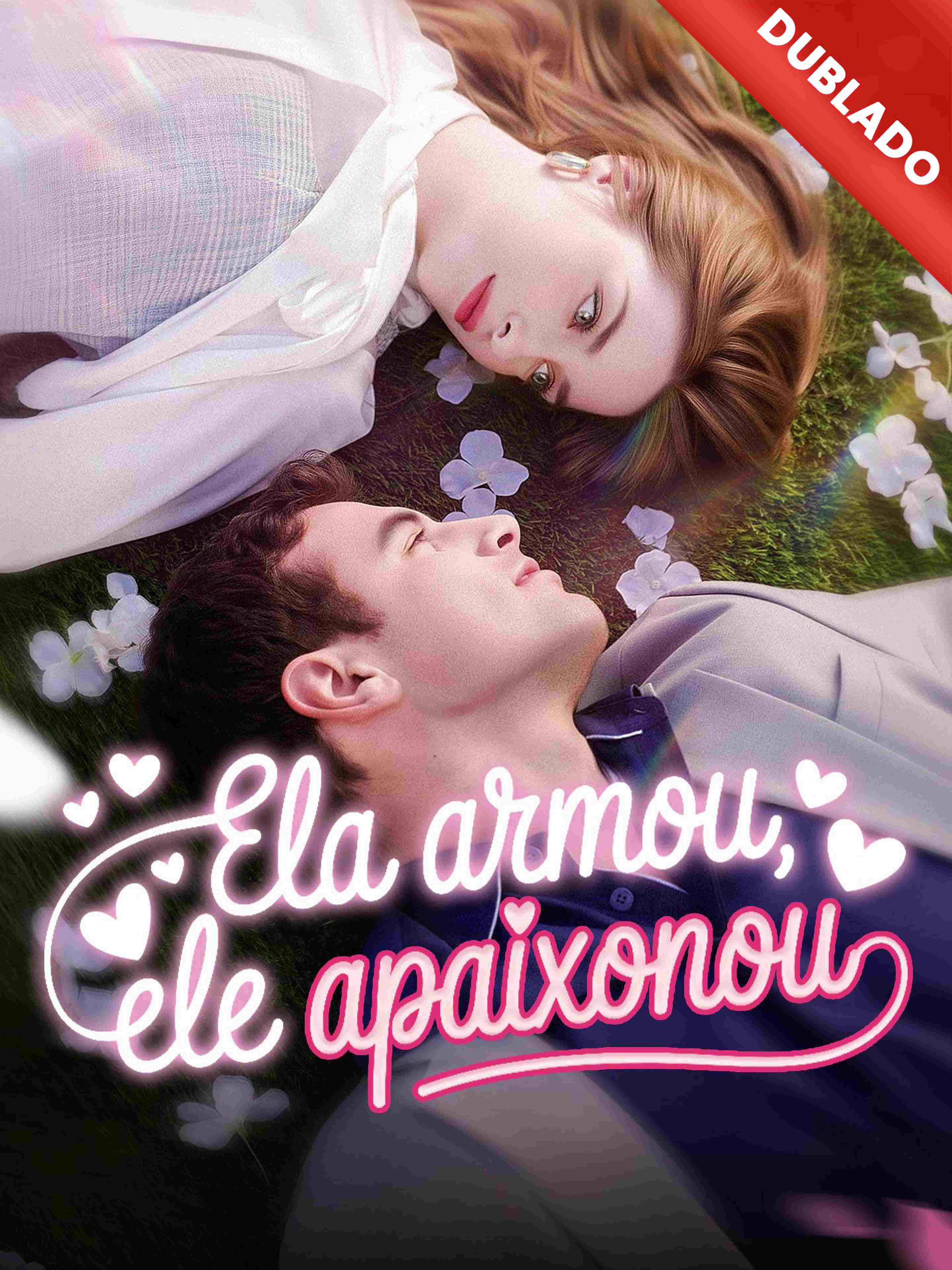 Ela Armou, Ele Apaixonou (Dublado)