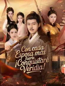 Con cada esposa más fuerte, ¡conquistaré Veridia!