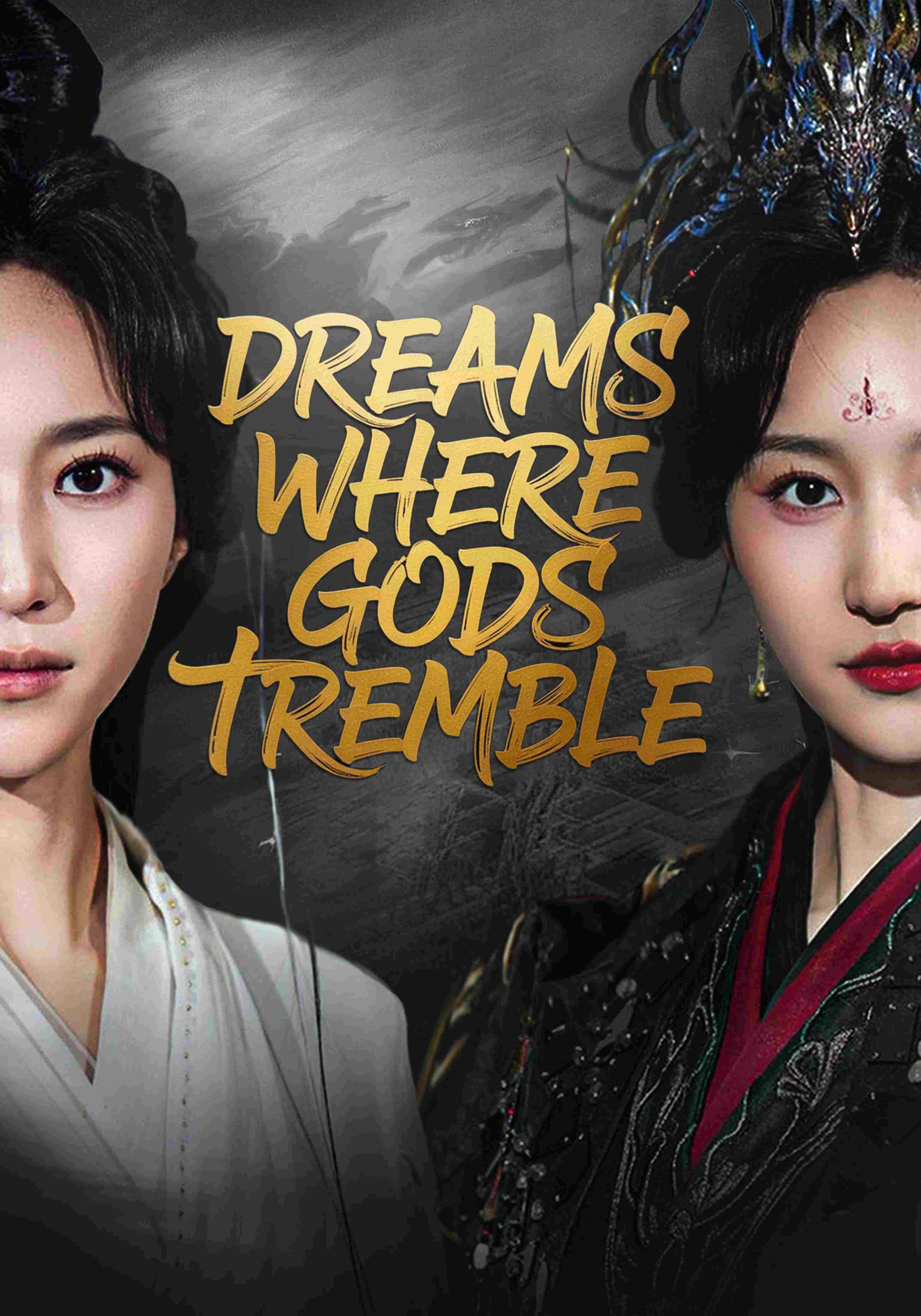 Dreams Where Gods Tremble