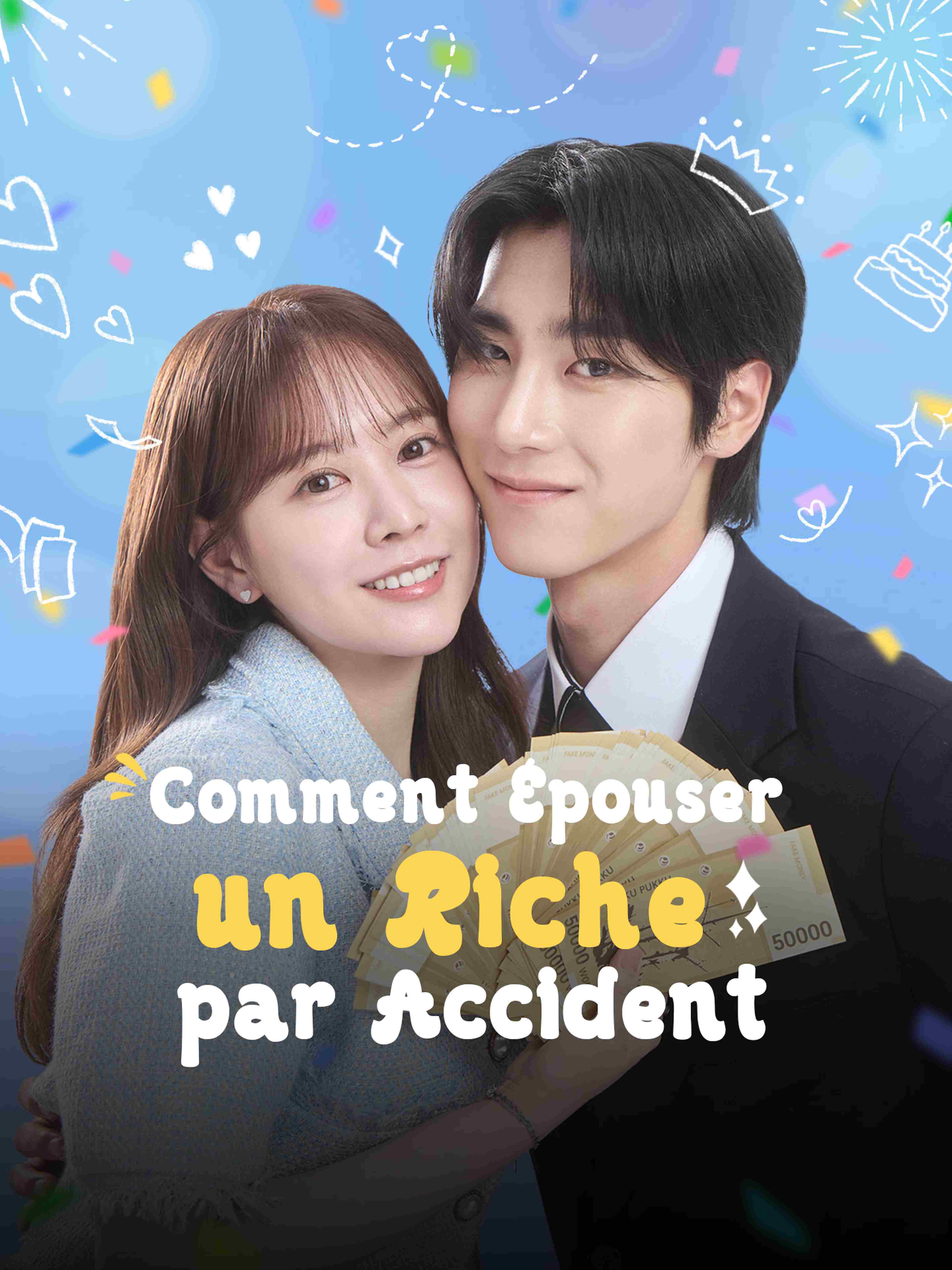 Comment Épouser un Riche par Accident